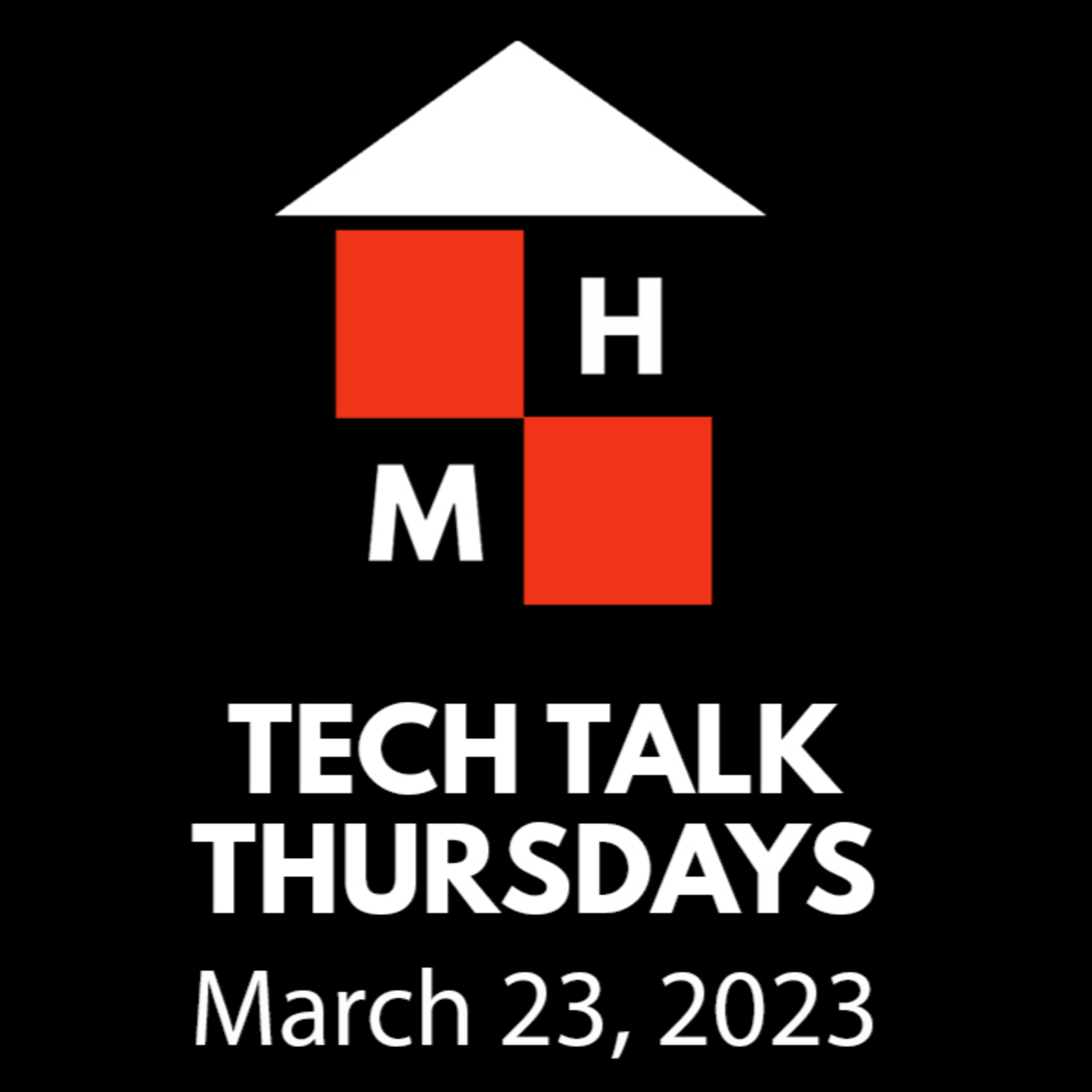 Tech Talk Thursdays Episode #84 (03/23/2023) thumbnail