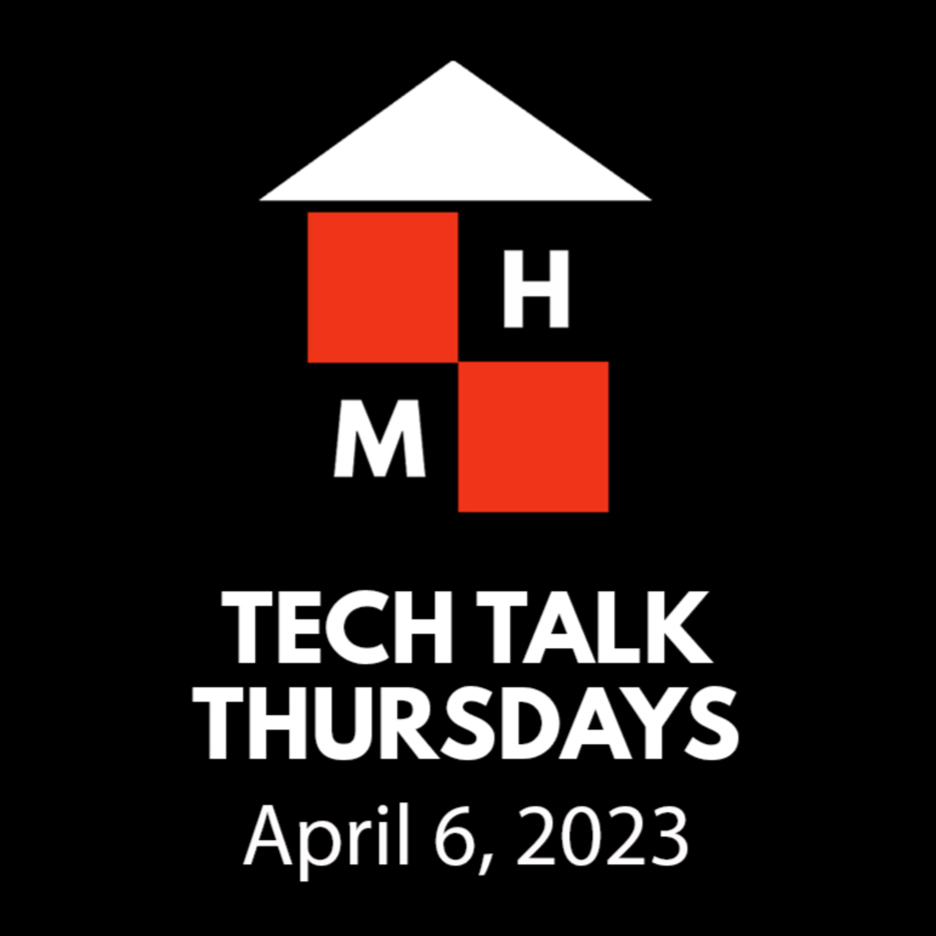 Tech Talk Thursdays Episode #85 (04/06/2023) thumbnail