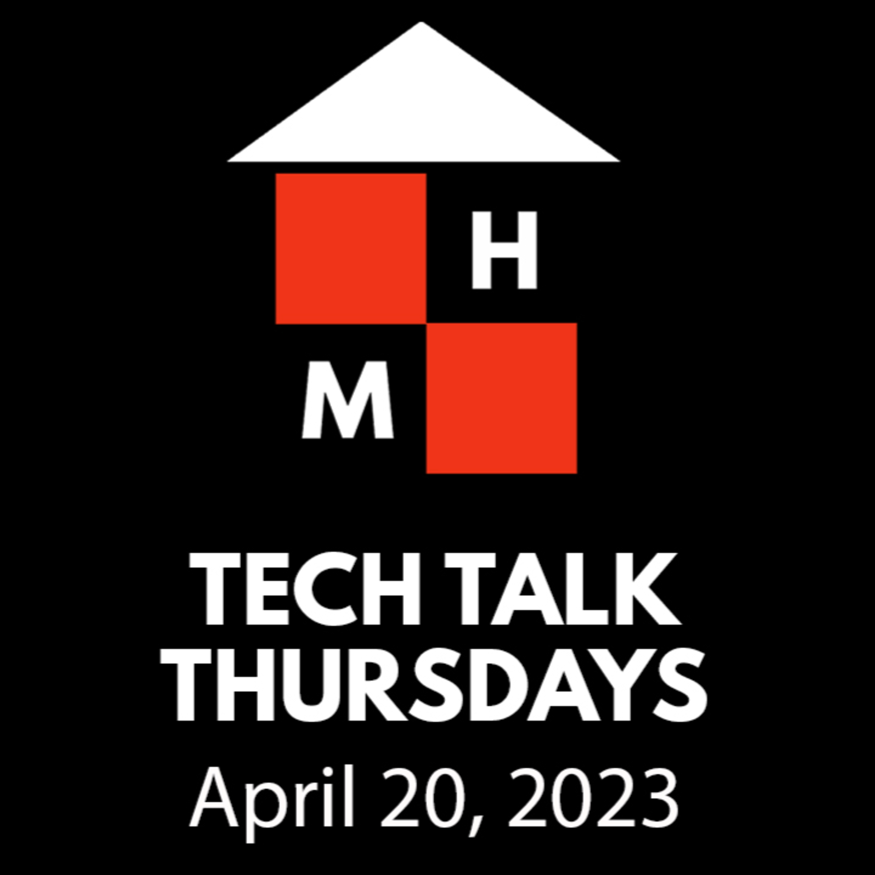 Tech Talk Thursdays Episode #87 (04/20/2023) thumbnail