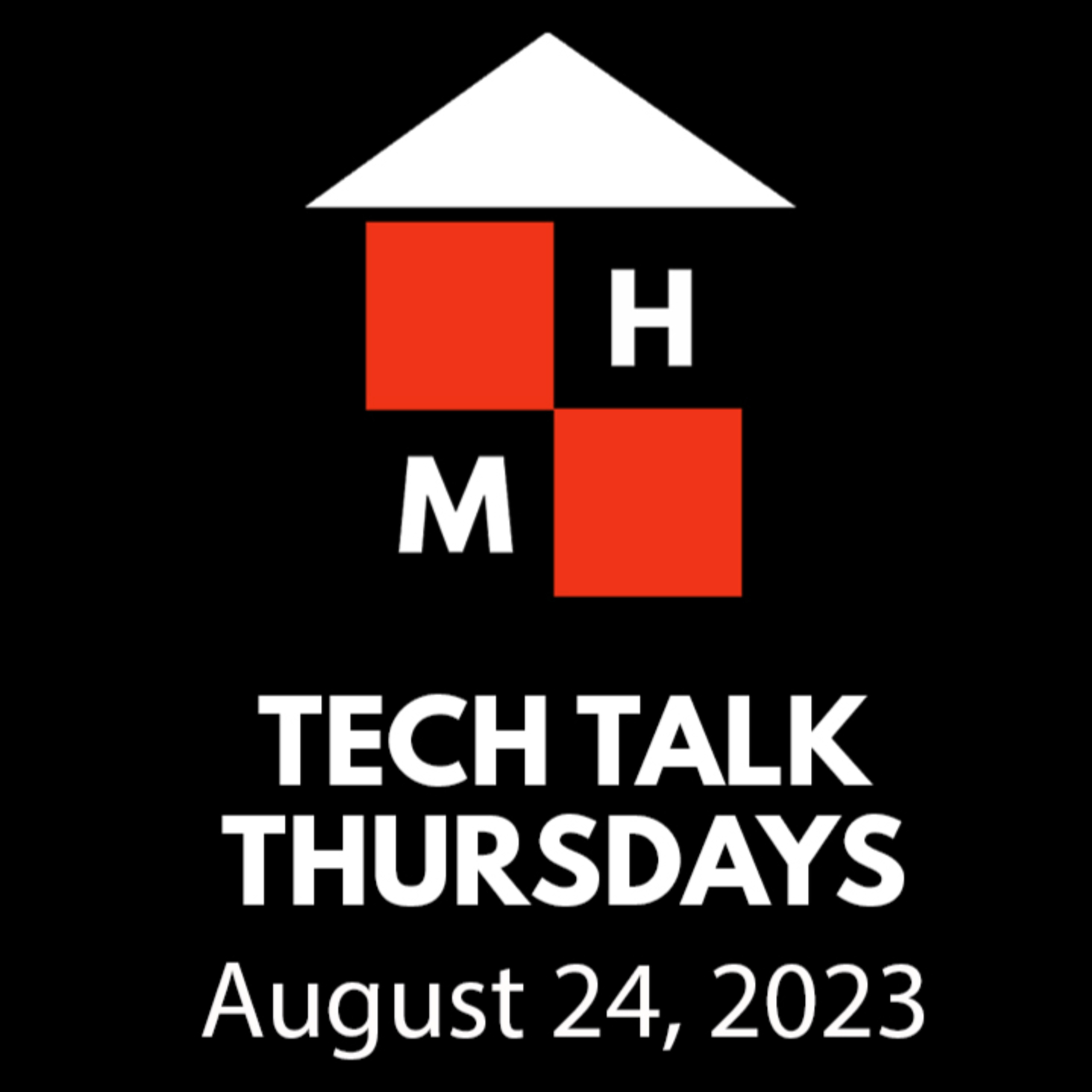 Tech Talk Thursdays Episode #95 (08/24/2023) thumbnail