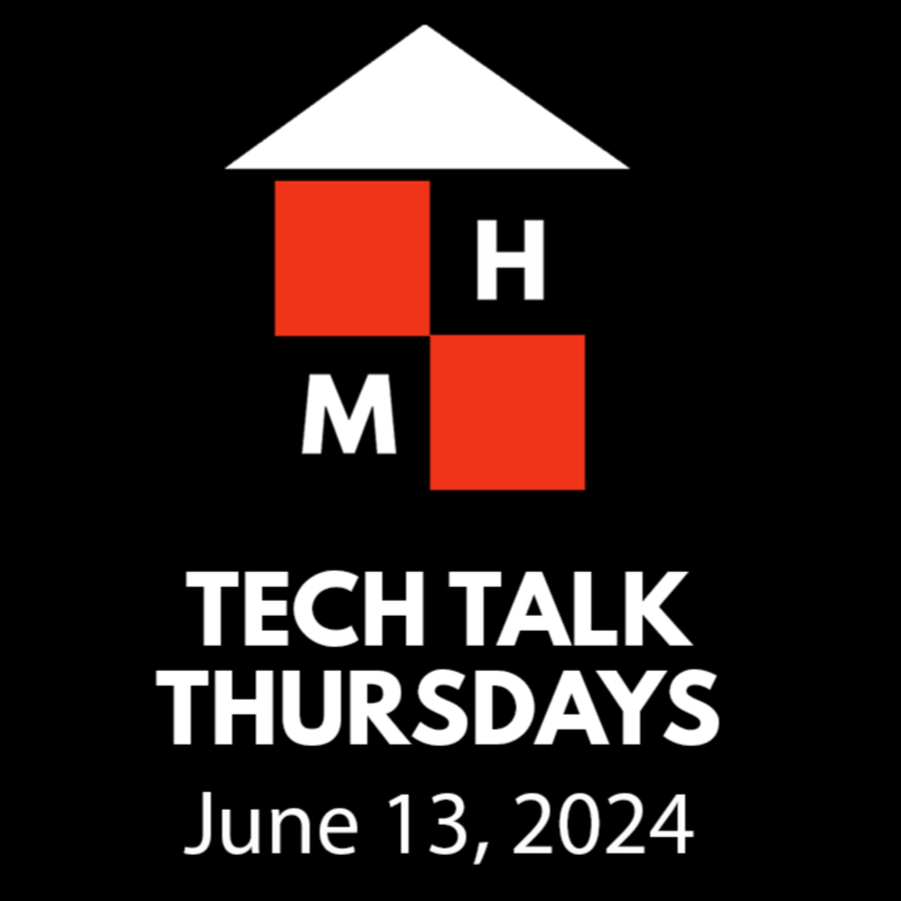 Tech Talk Thursdays Episode #118 (06/13/2024) thumbnail
