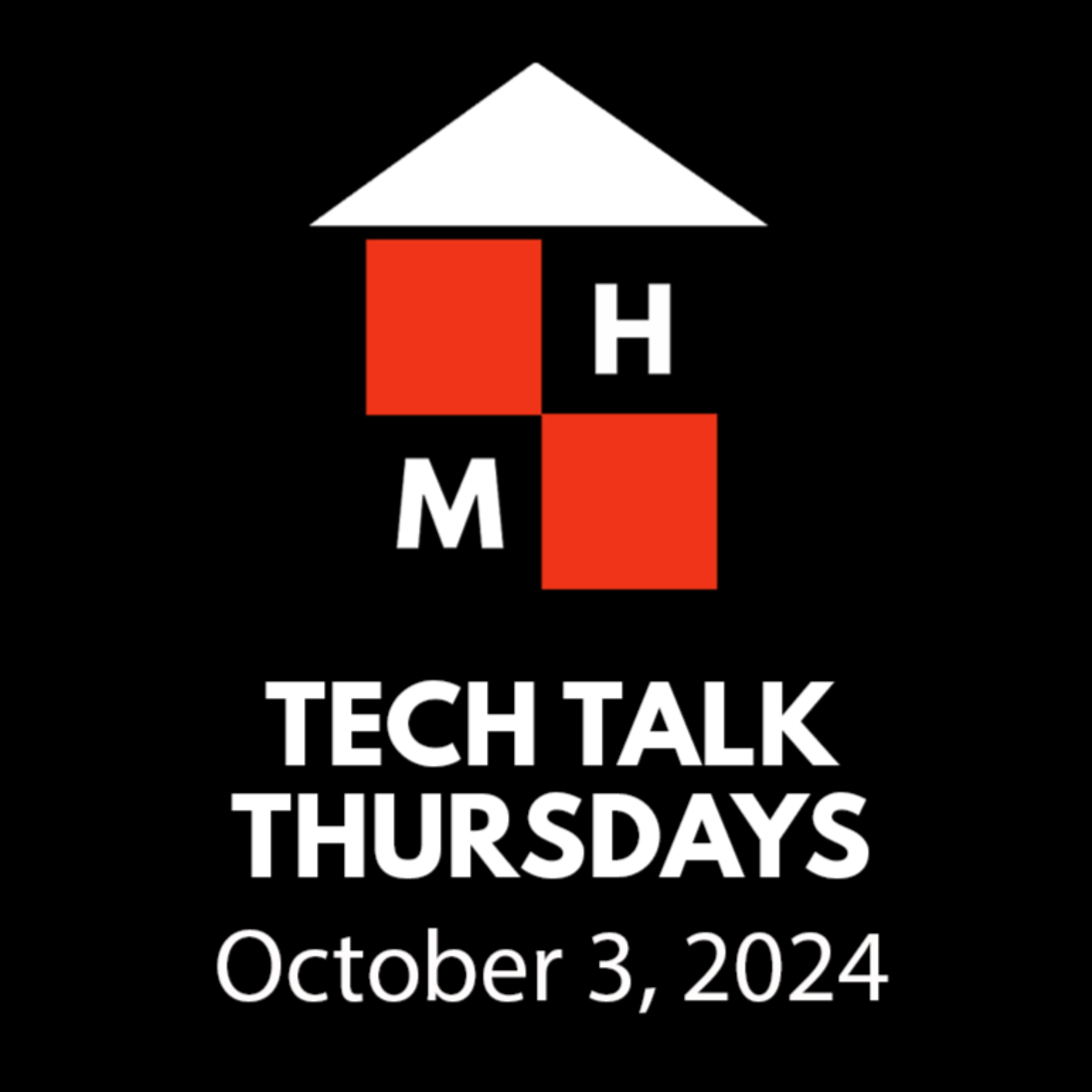 Tech Talk Thursdays Episode #126 (10/03/2024) thumbnail