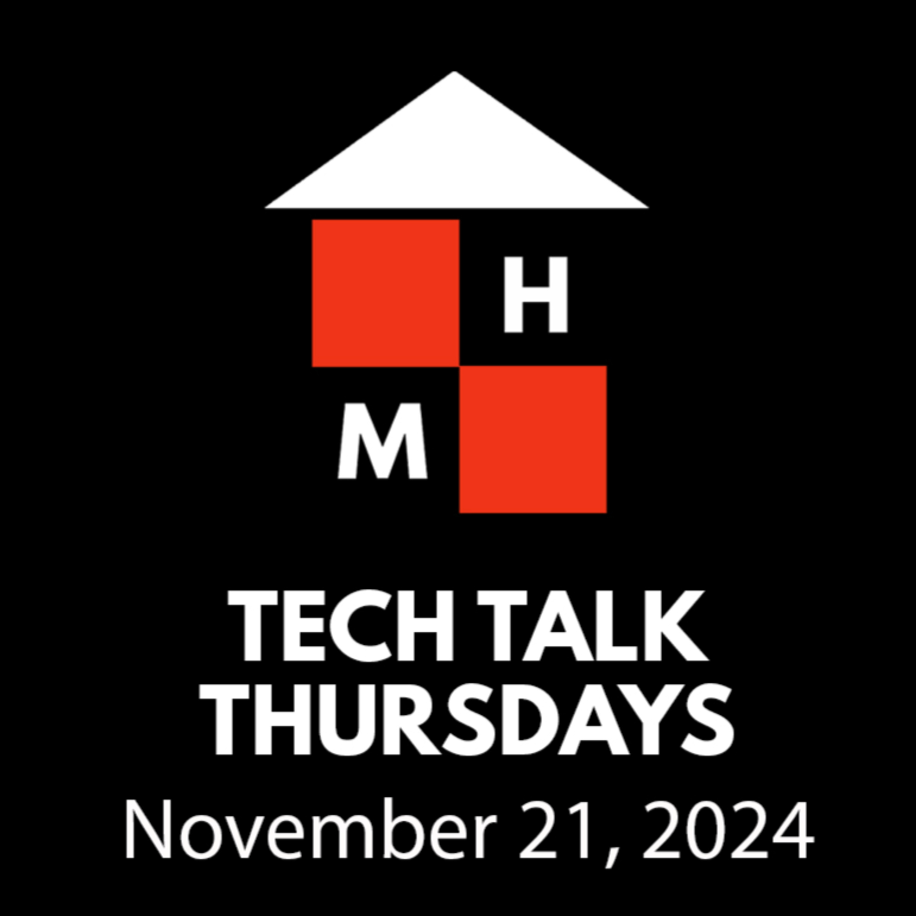 Tech Talk Thursdays Episode #130 (11/21/2024) thumbnail