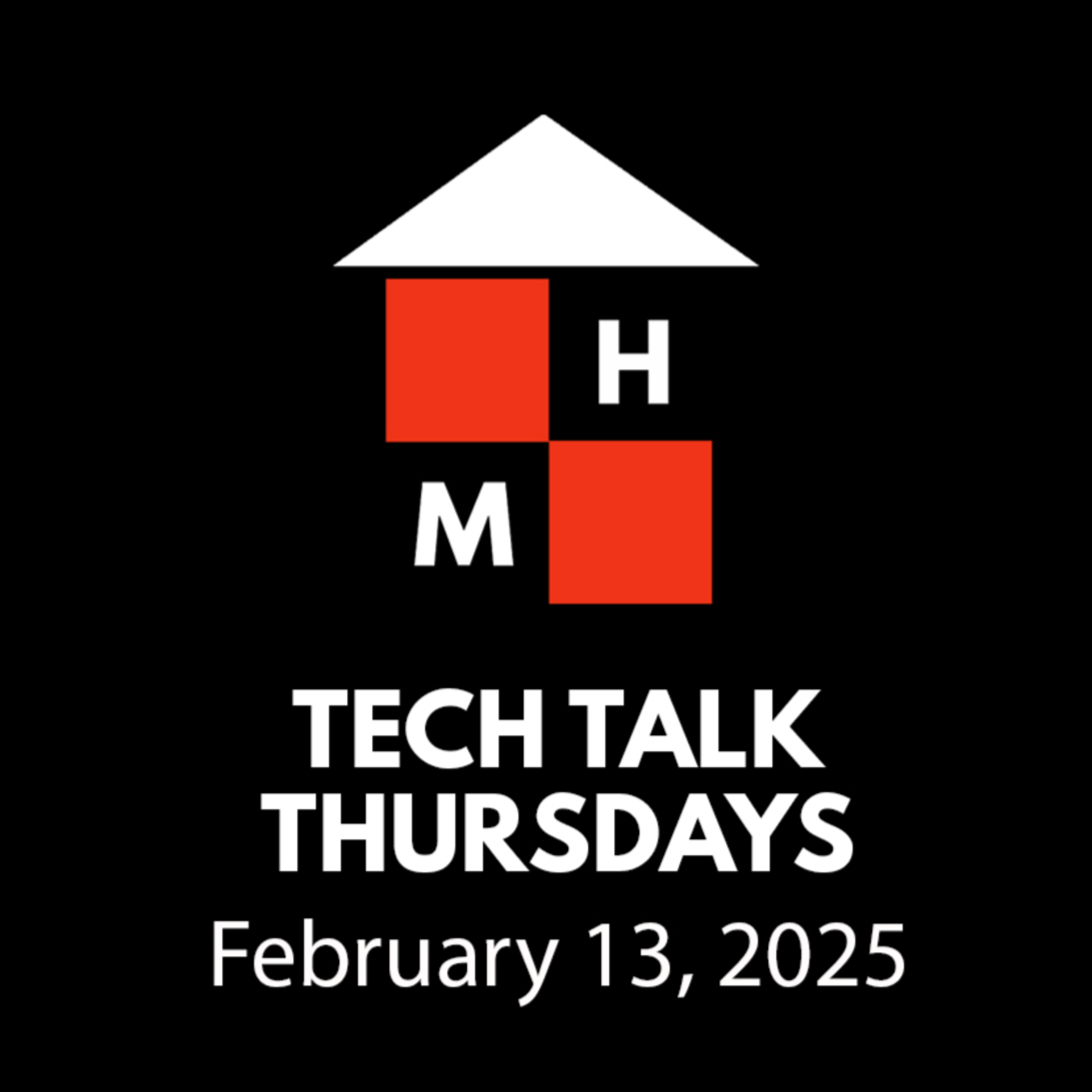 Tech Talk Thursdays Episode #133 (02/13/2025) thumbnail