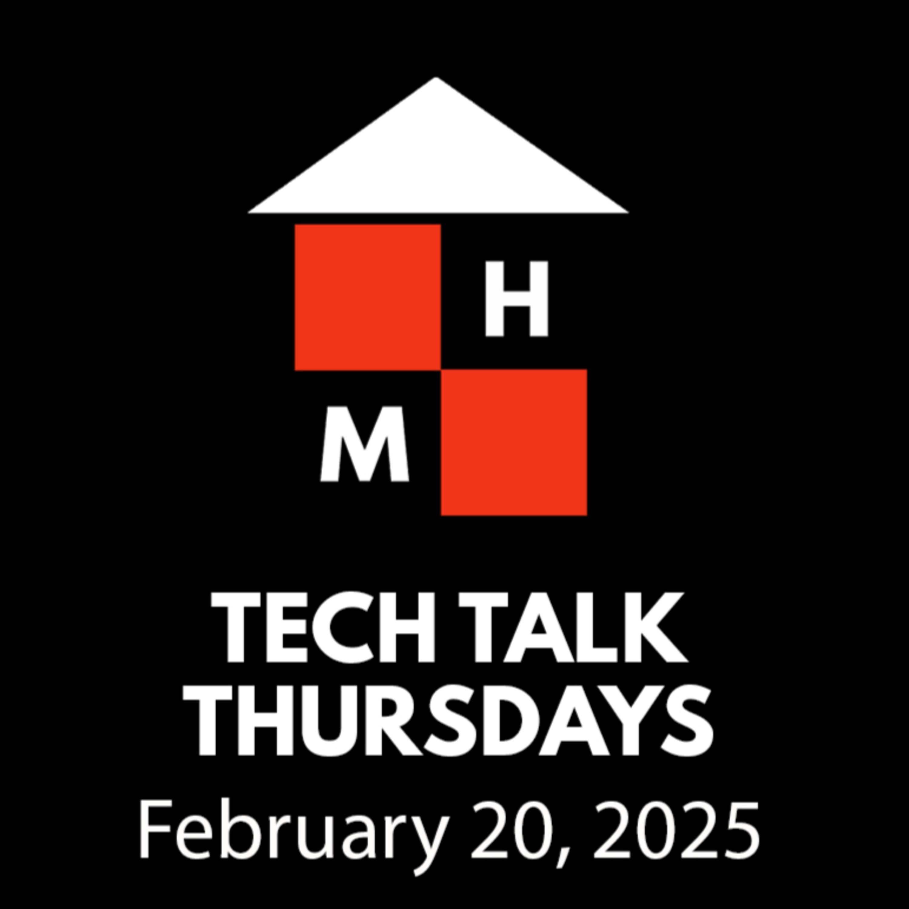 Tech Talk Thursdays Episode #134 (02/20/2025) thumbnail