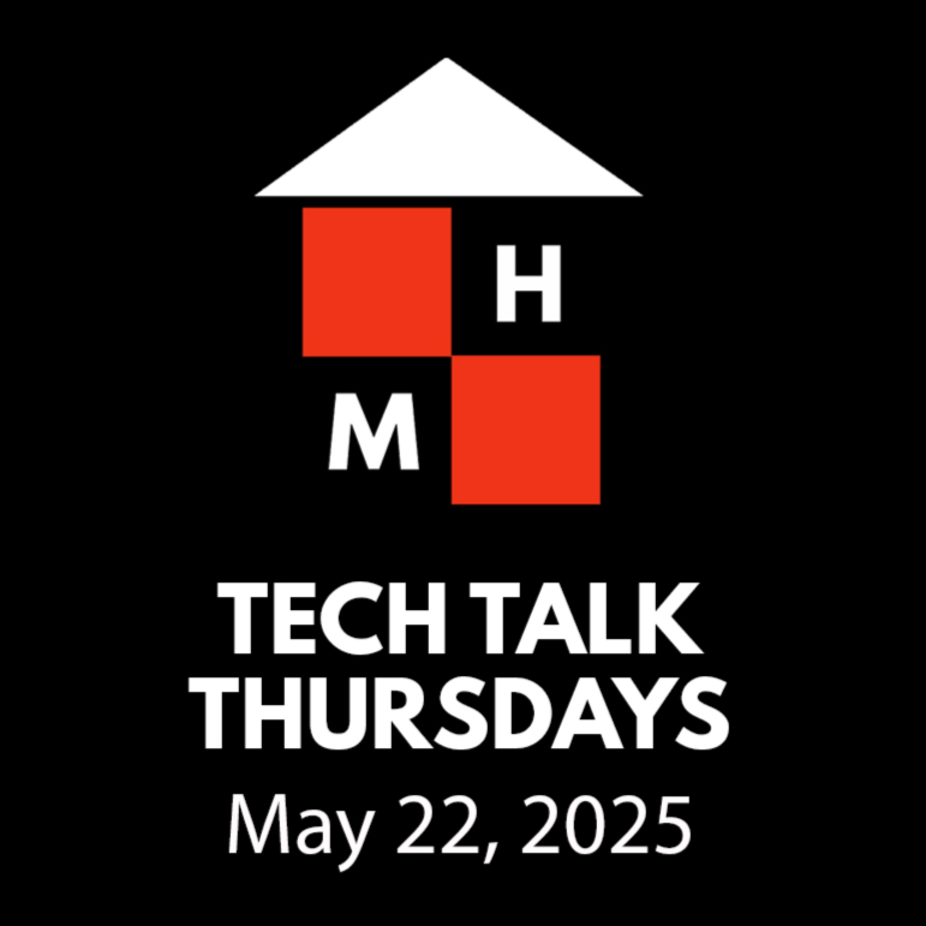 Tech Talk Thursdays Episode #142 (05/22/2025) thumbnail