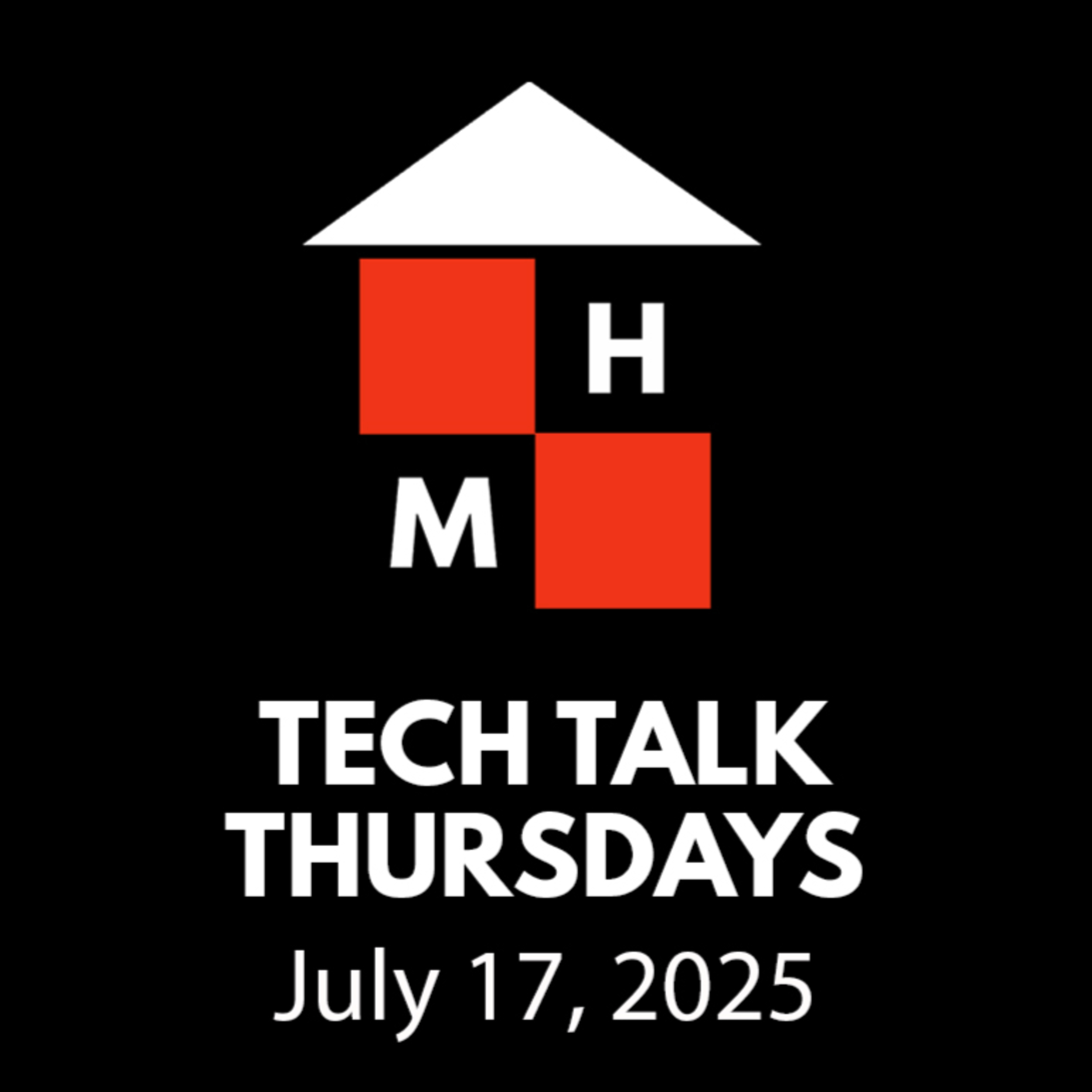 Tech Talk Thursdays Episode #144 (07/17/2025) thumbnail