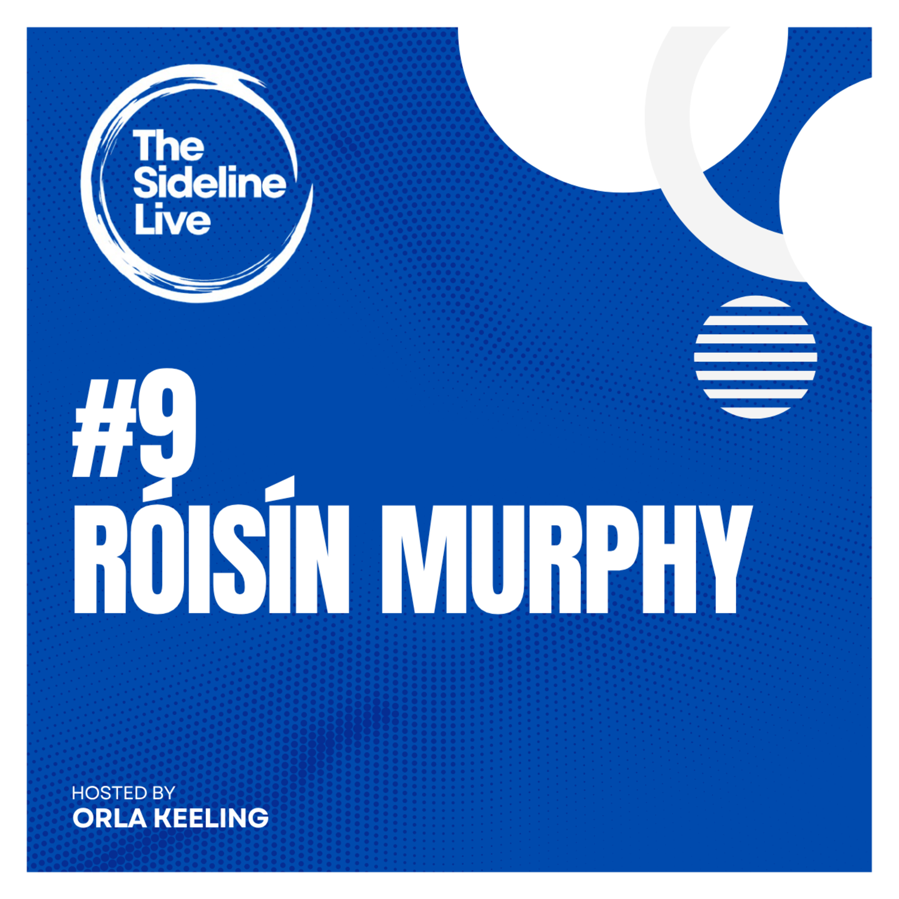 #9 Róisín Murphy // Irish Women's Hockey, Physiotherapy, Armagh LGFA episode artwork