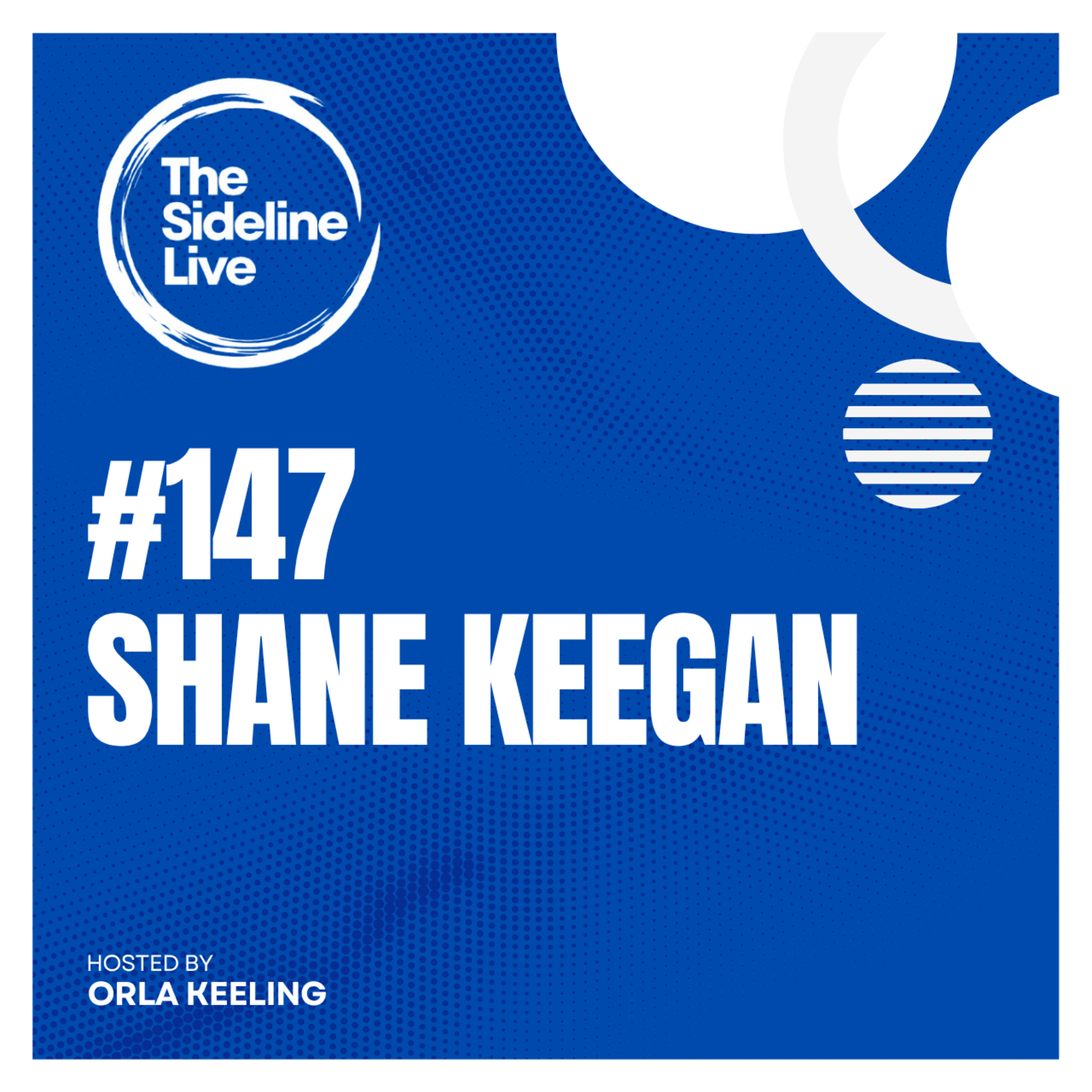 #147 Shane Keegan // GAA Vs League of Ireland, Implementing football influences with GAA teams & more episode artwork
