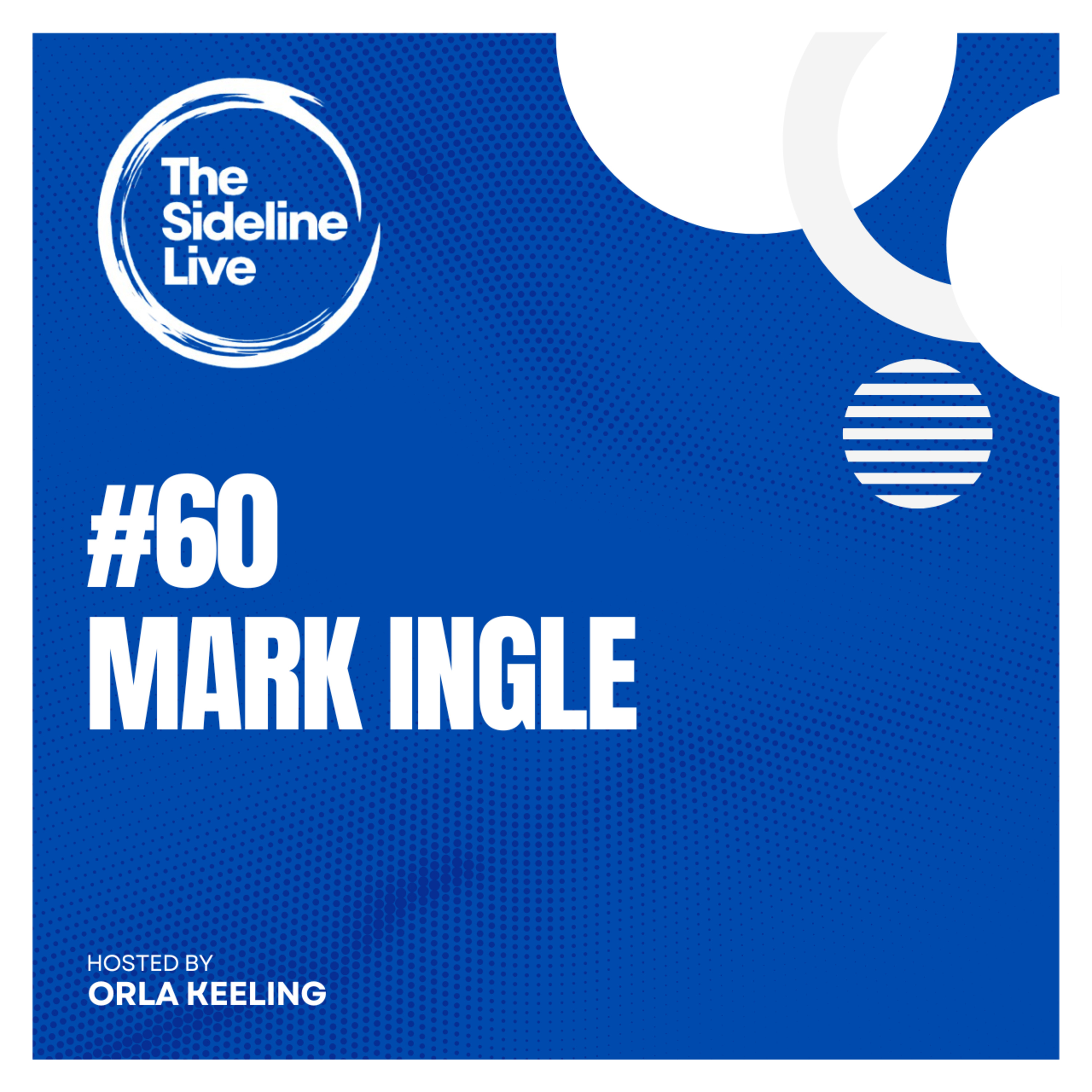 #60 Mark Ingle - Coaching Series // Talent, Player Responsibility, Coaching Men vs Women & more episode artwork