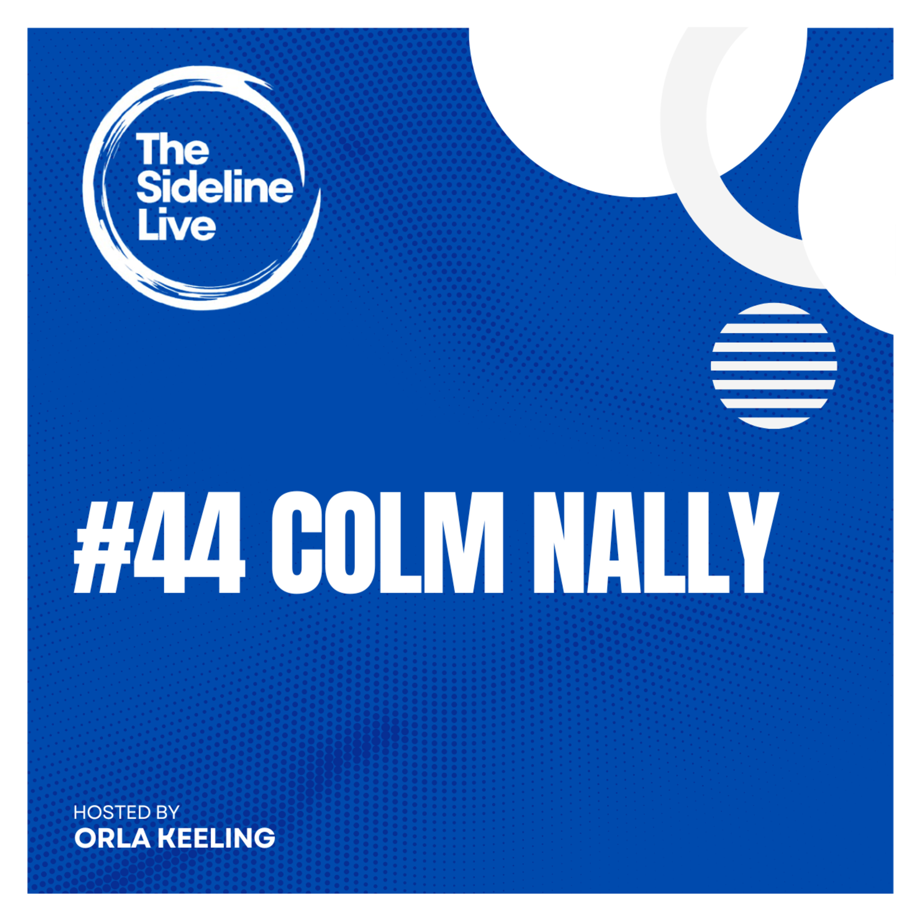 #44 Colm Nally - Coaching Series // Skills, Individual sessions, Instinct vs Instruction and more...  episode artwork