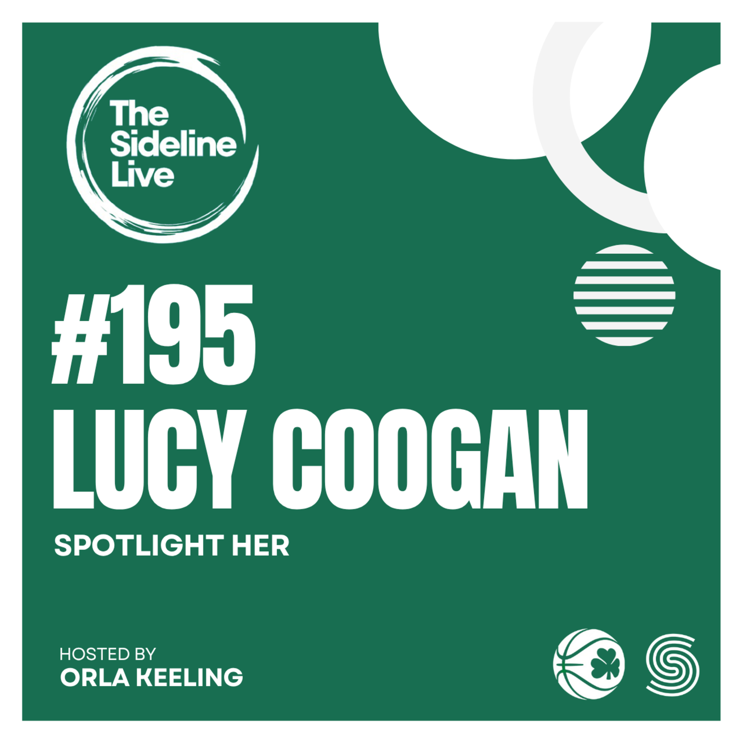 #195 Lucy Coogan // From Kilkenny to New Jersey (Spotlight Her Series) episode artwork