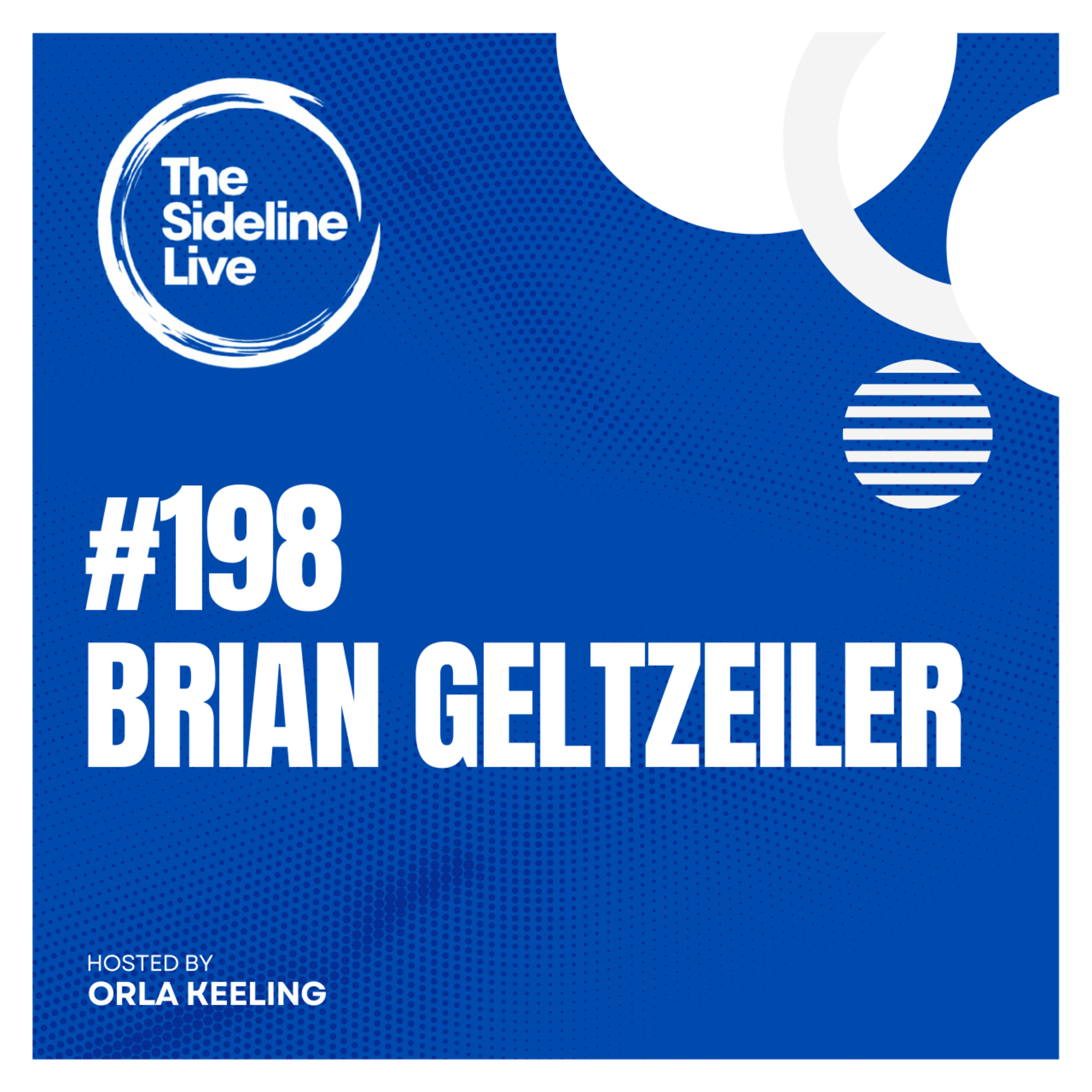 #198 Brian Geltzeiler // Building a media career from a blog to the NBA  episode artwork