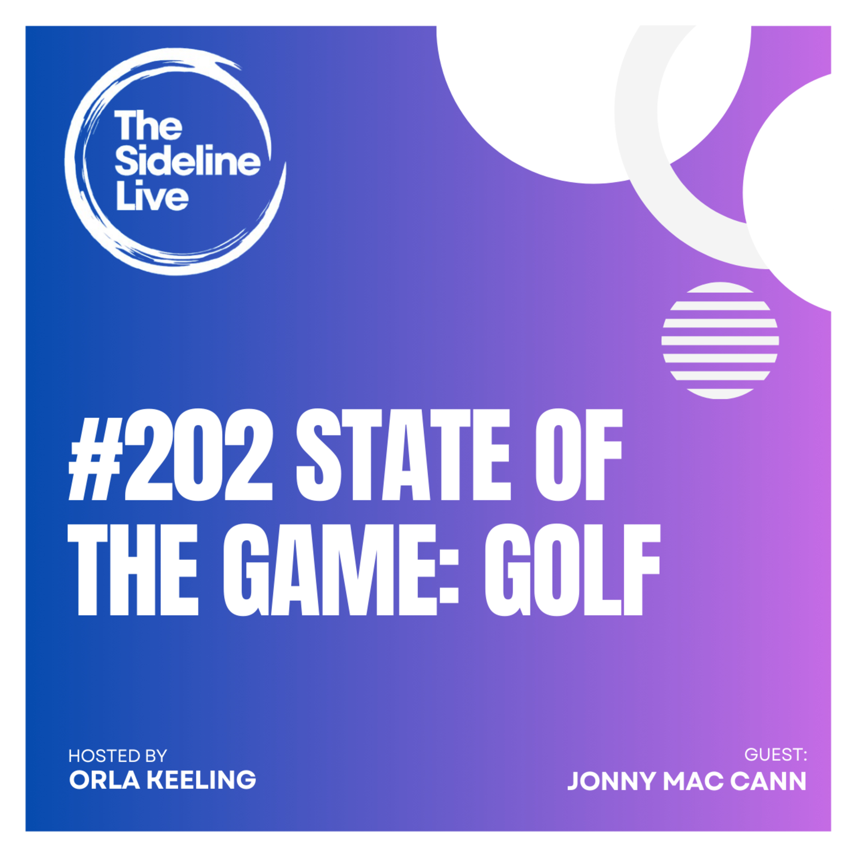 #202 State of the Game - Golf with Jonny MacCann (The Bogey Men podcast) episode artwork
