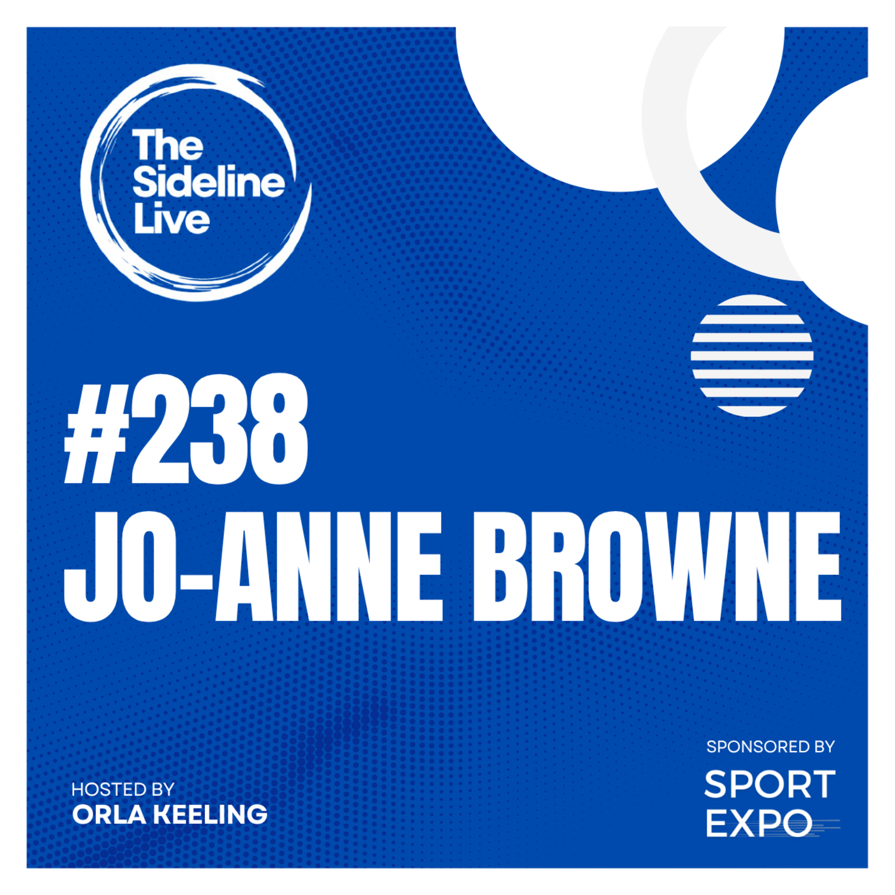 #238 Jo-Anne Browne // Clinical Sports Psychologist  episode artwork