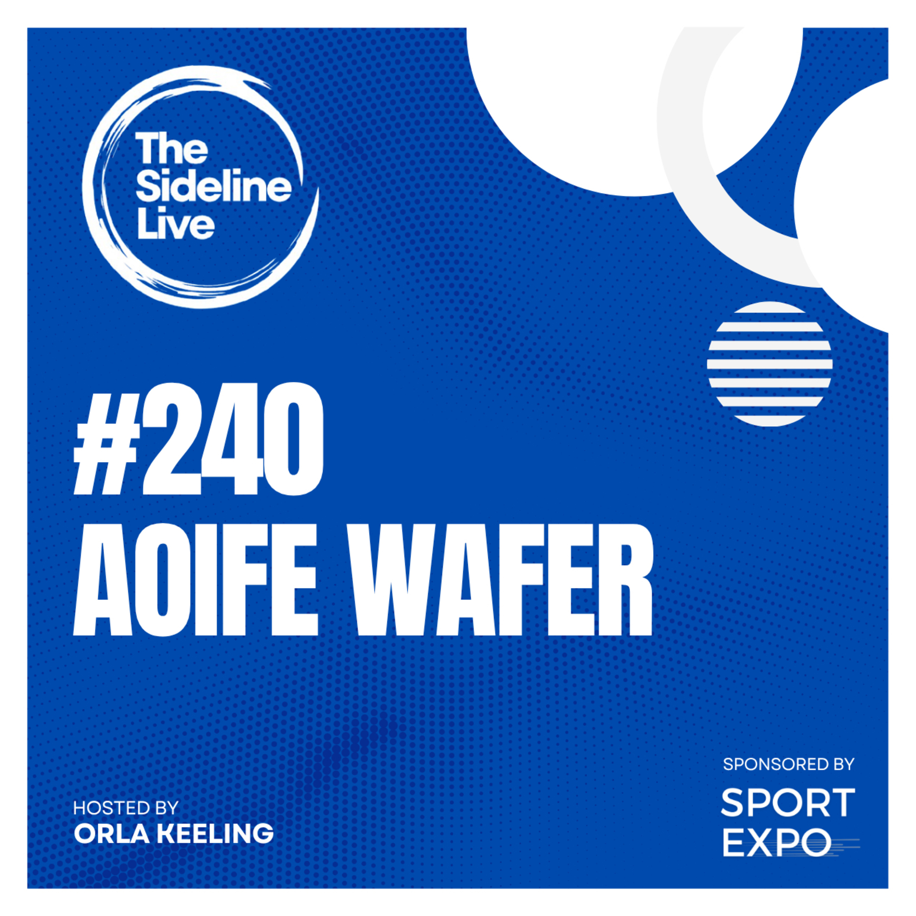 #240 Aoife Wafer // The Power of Curiosity episode artwork