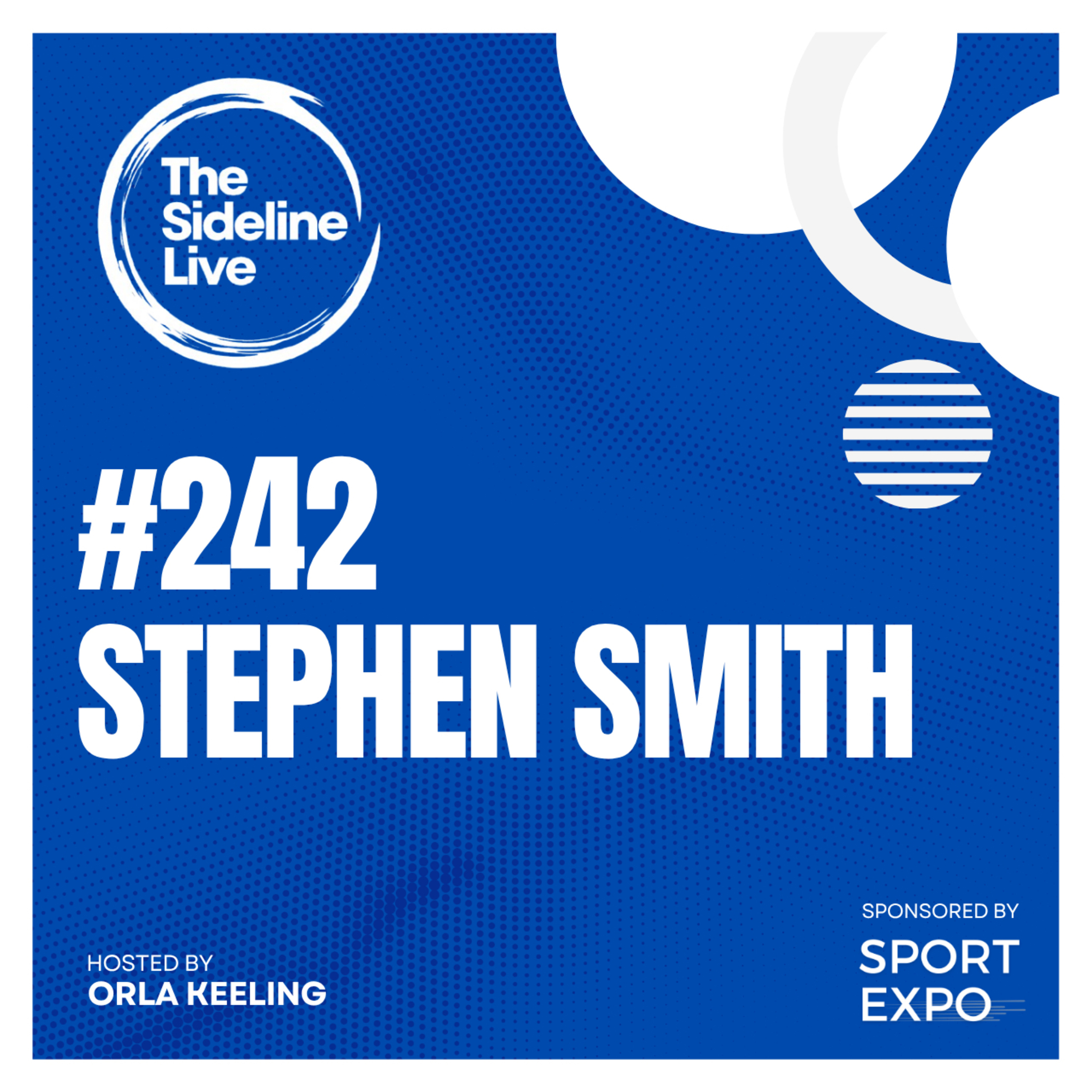 #242 Stephen Smith // Sole in One episode artwork