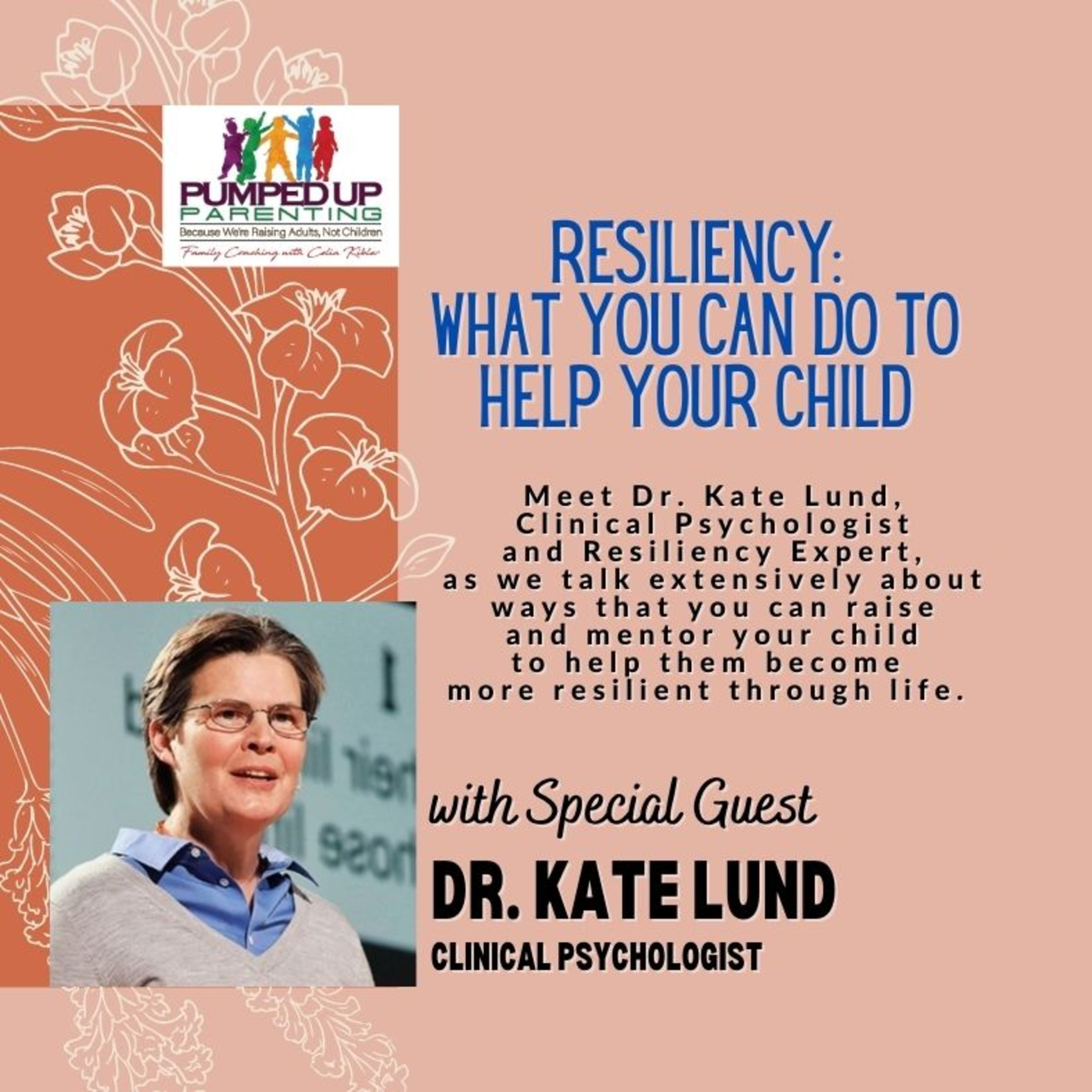 Resilient Kids: What Can You Do to Help Your Child? episode artwork