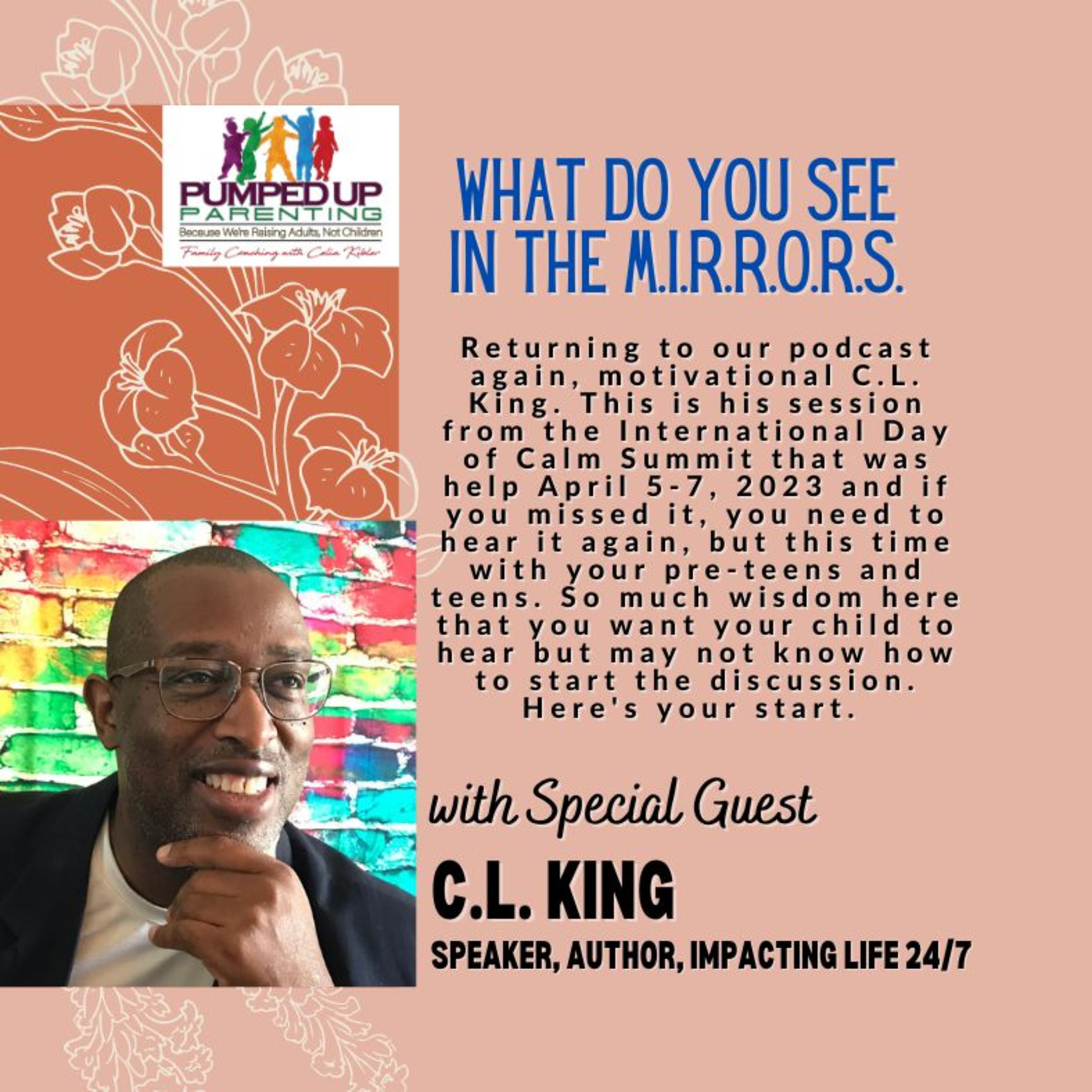What Do You See in the M.I.R.R.O.R.S.? A podcast for you and your teen. episode artwork