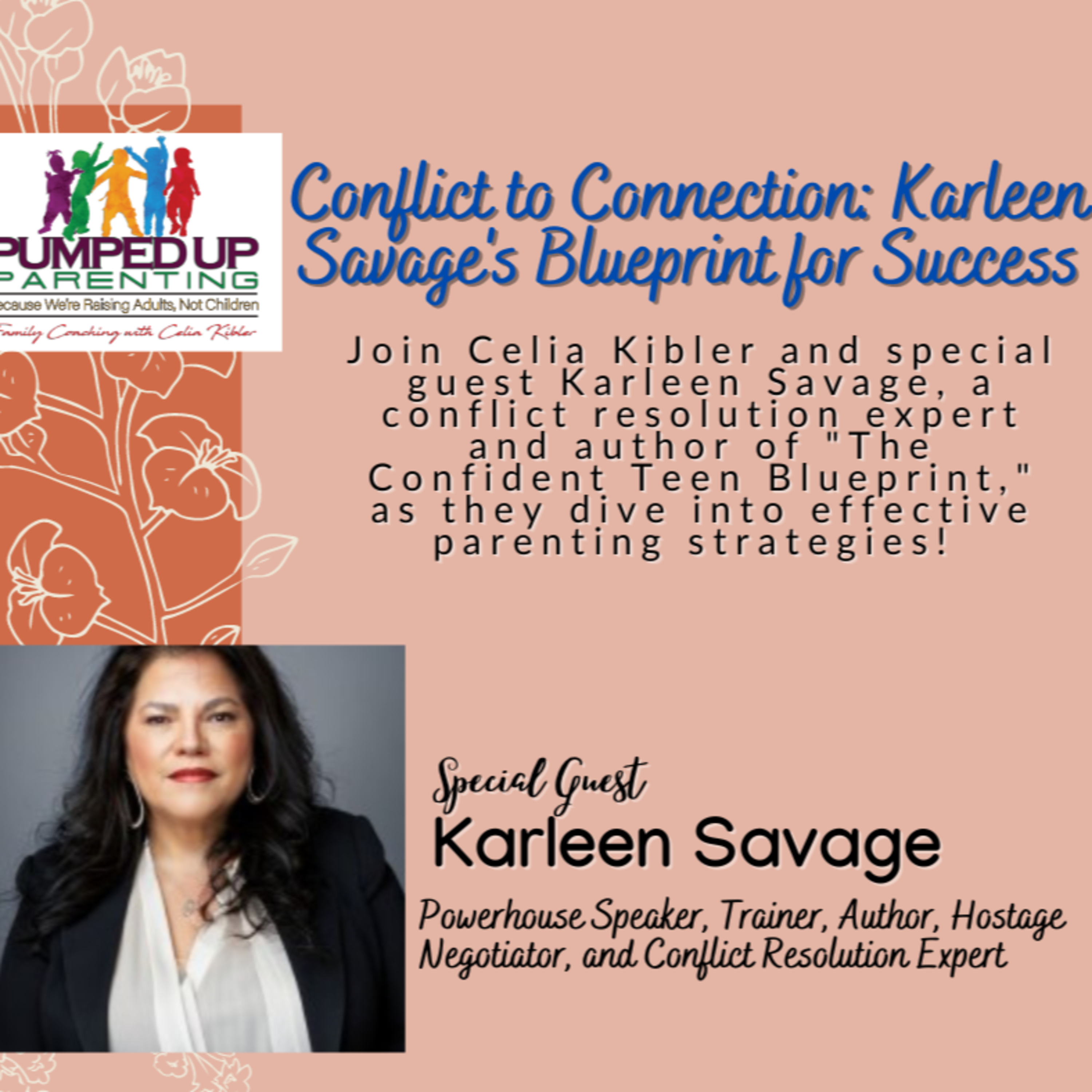 EPISODE 160: How Can You Turn Family Conflicts into Connections? Karleen Savage Explains episode artwork