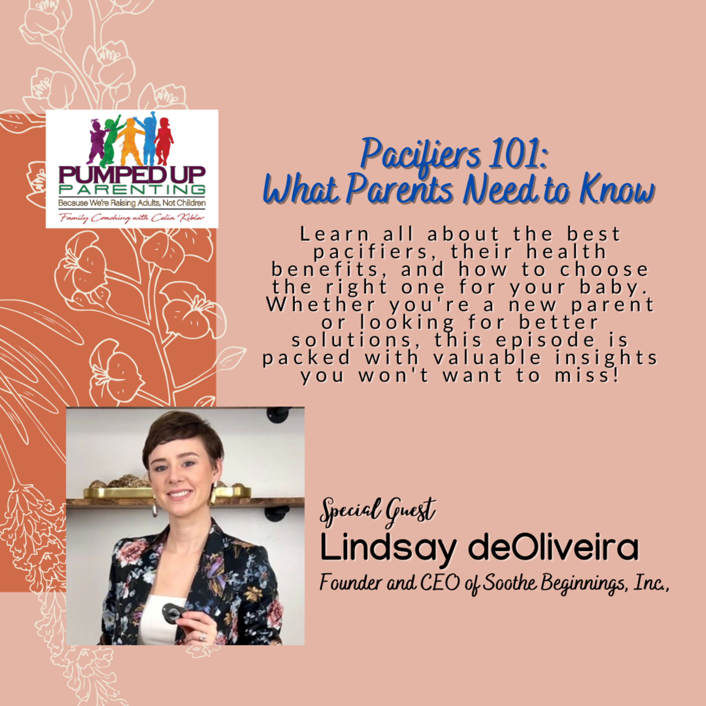 EPISODE 164: Pacifiers 101: What Parents Need To Know - Discover How Pacifiers Can Reduce SIDS Risks! episode artwork