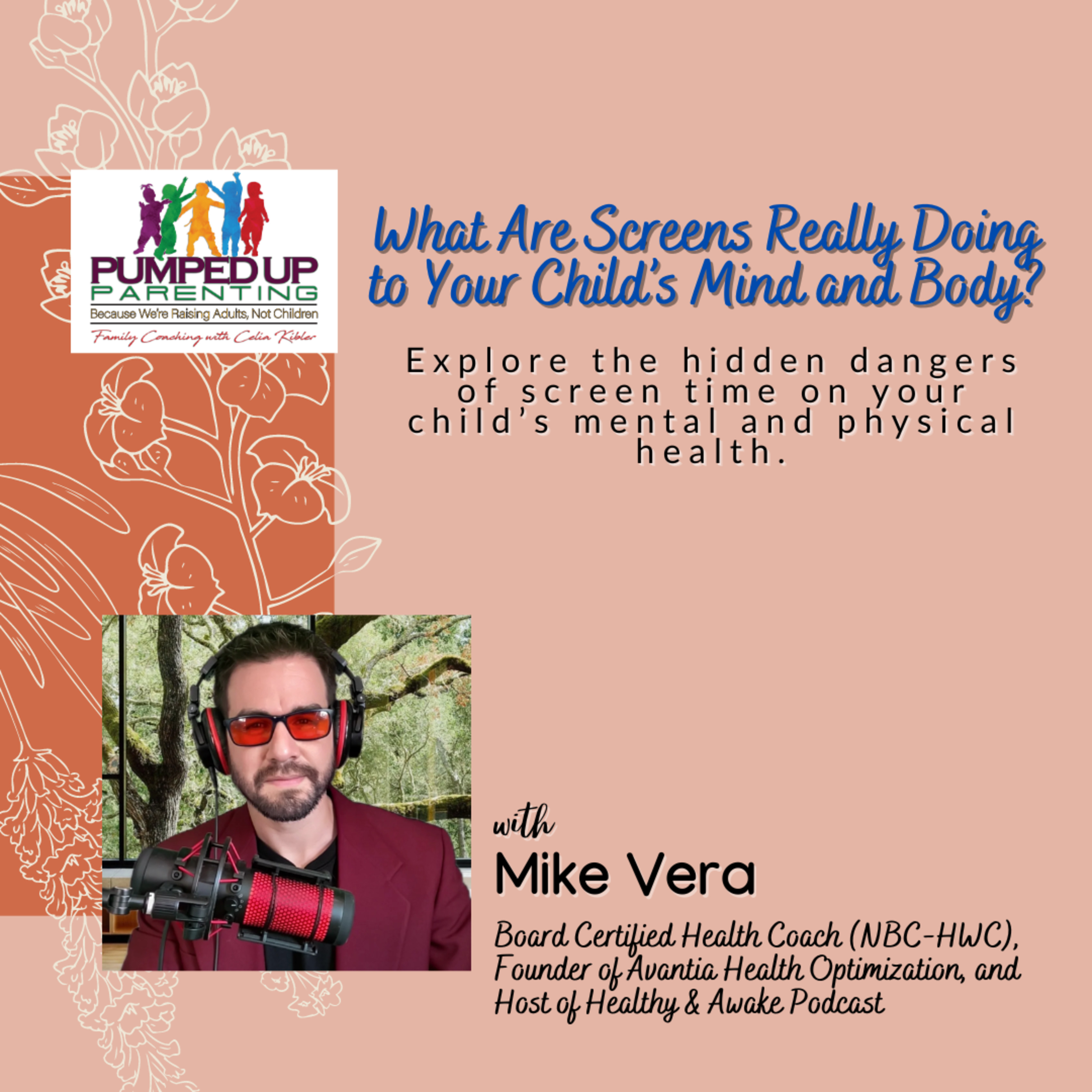 EPISODE 168: What Are Screens Really Doing to Your Child’s Mind and Body? episode artwork