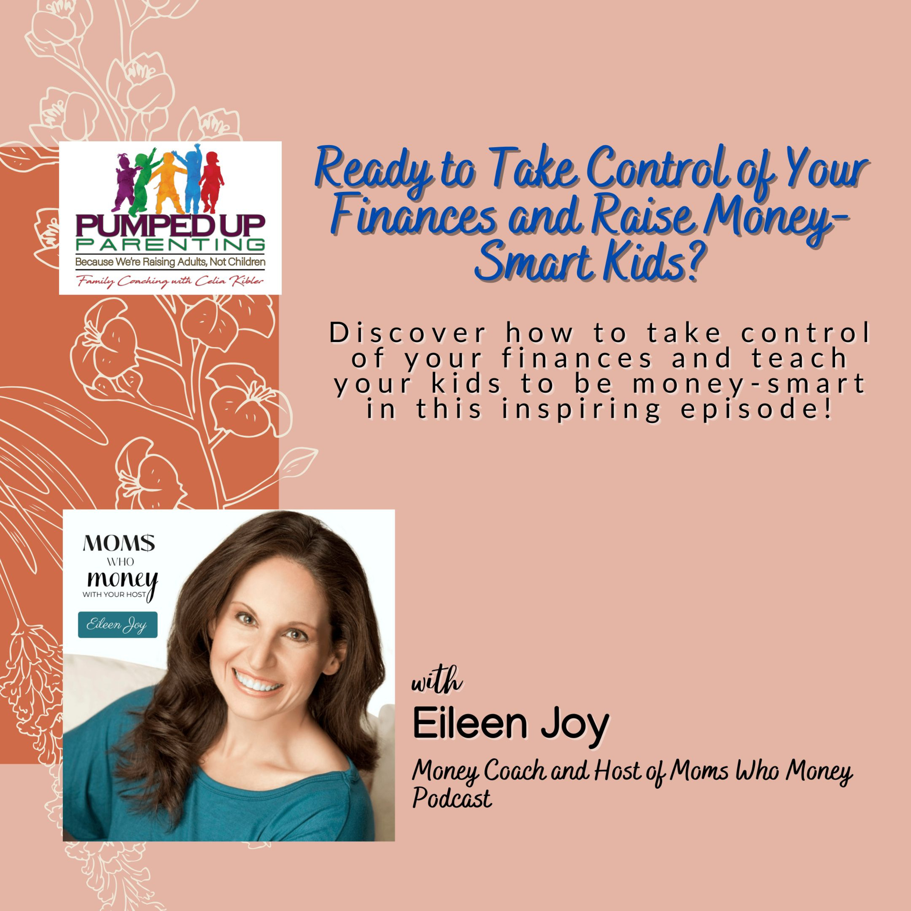 EPISODE 174: Ready to Take Control of Your Finances and Raise Money-Smart Kids? episode artwork