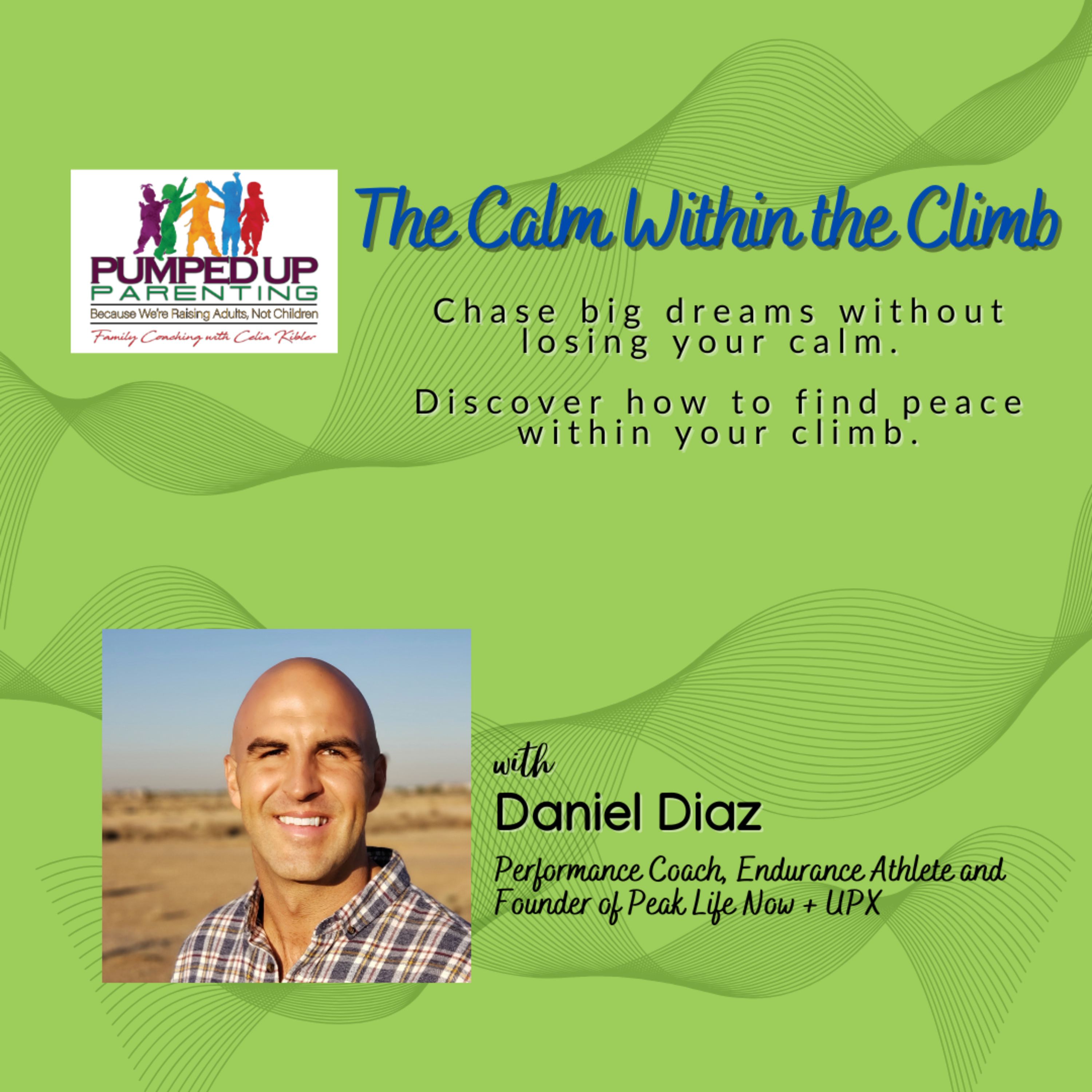 SPECIAL SERIES: The Calm Within the Climb