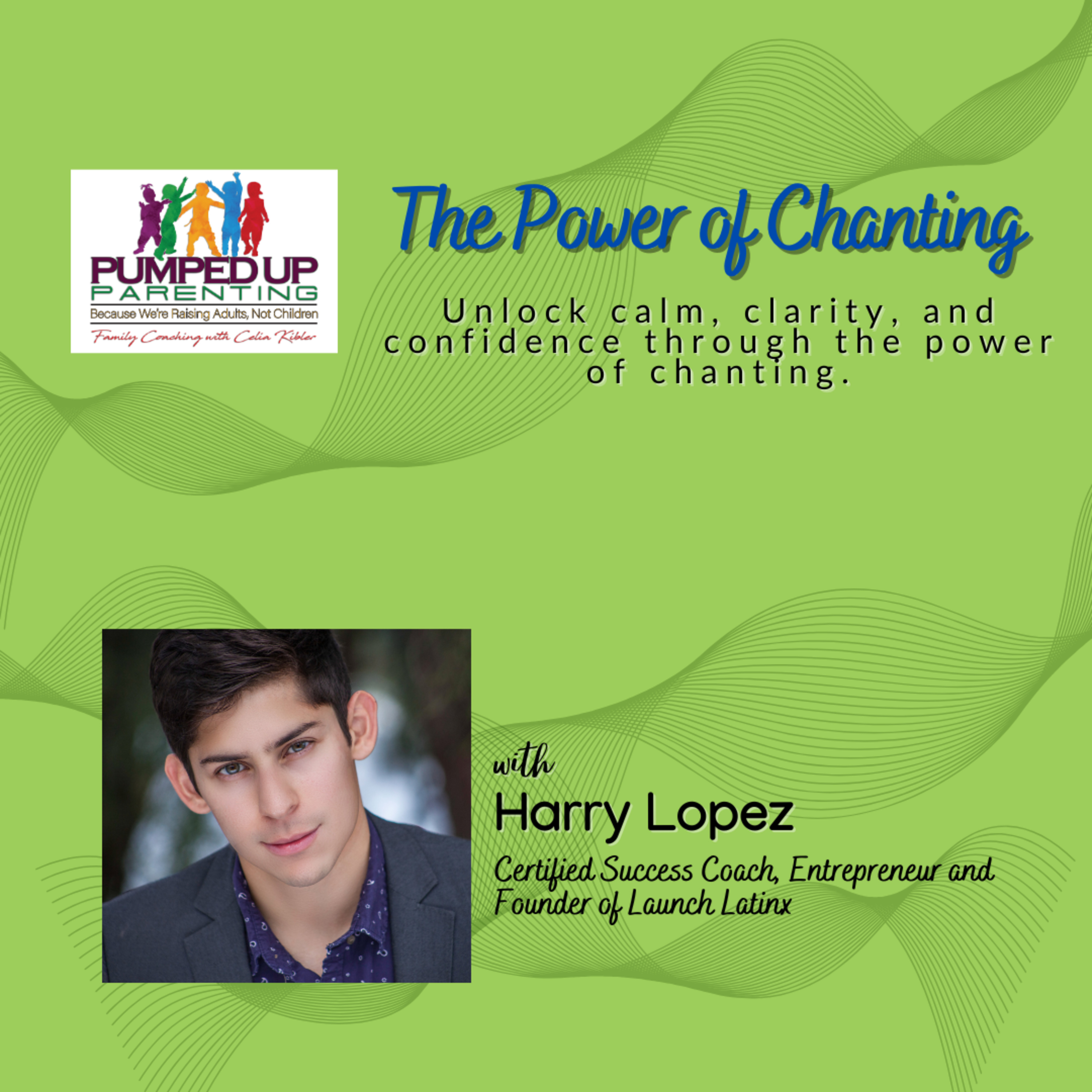 SPECIAL SERIES: The Power of Chanting