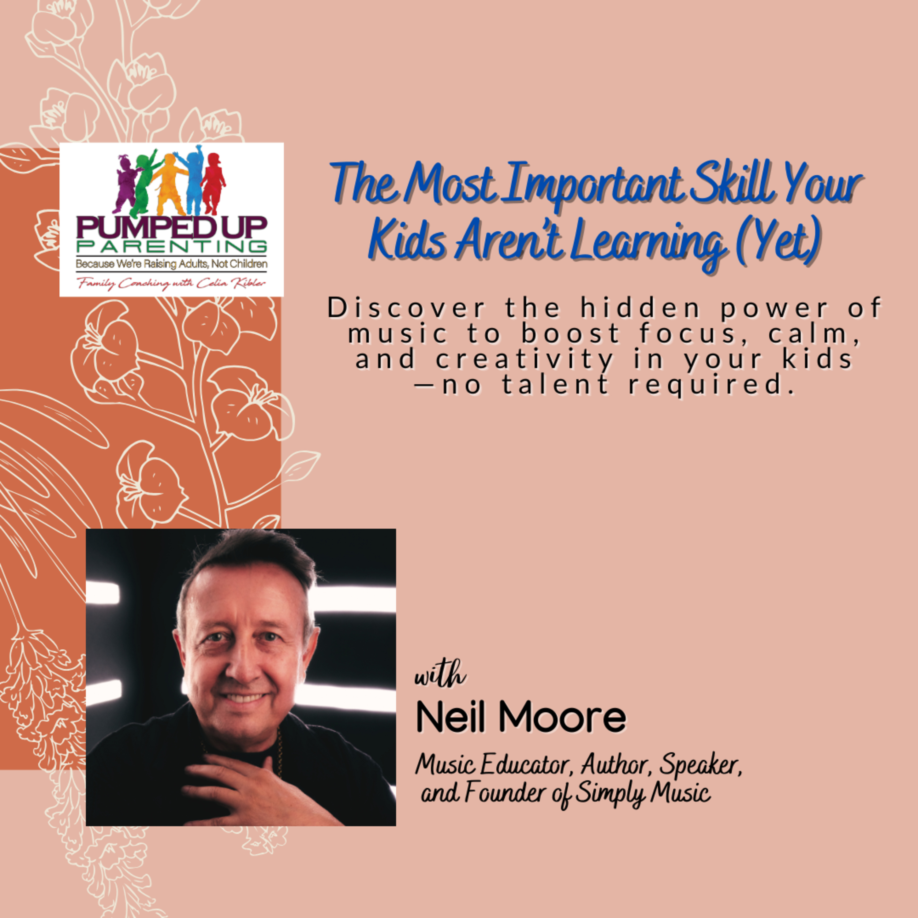 EPISODE 180: The Most Important Skill Your Kids Aren’t Learning (Yet)