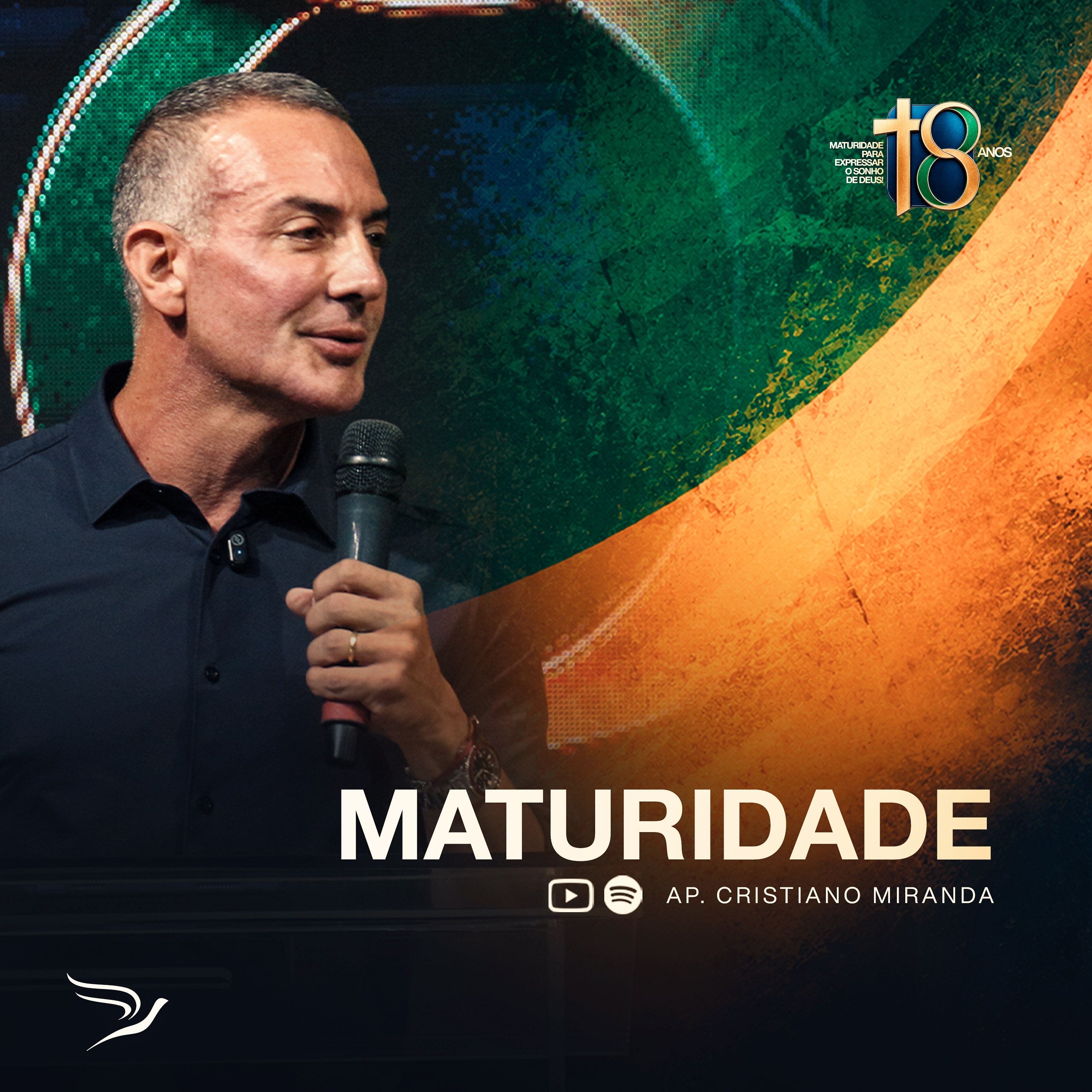 Maturidade | Cristiano Miranda | 18 Anos do Sonho de Deus episode artwork