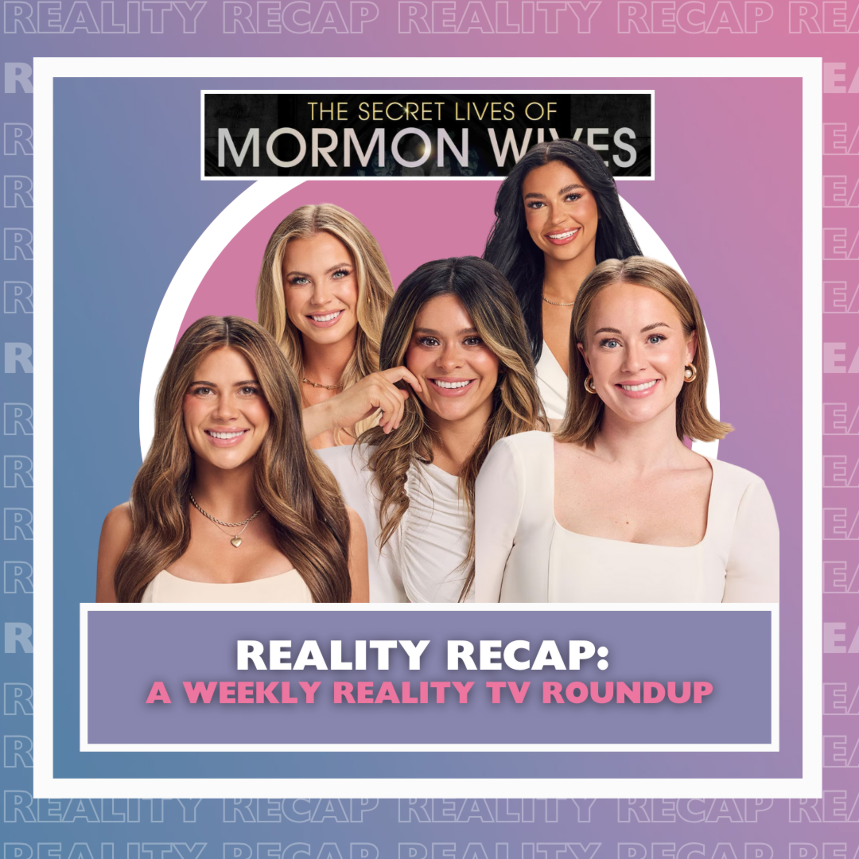 Reality Recap: The Secret Lives of Mormon Wives (Ep. 1 - 4)