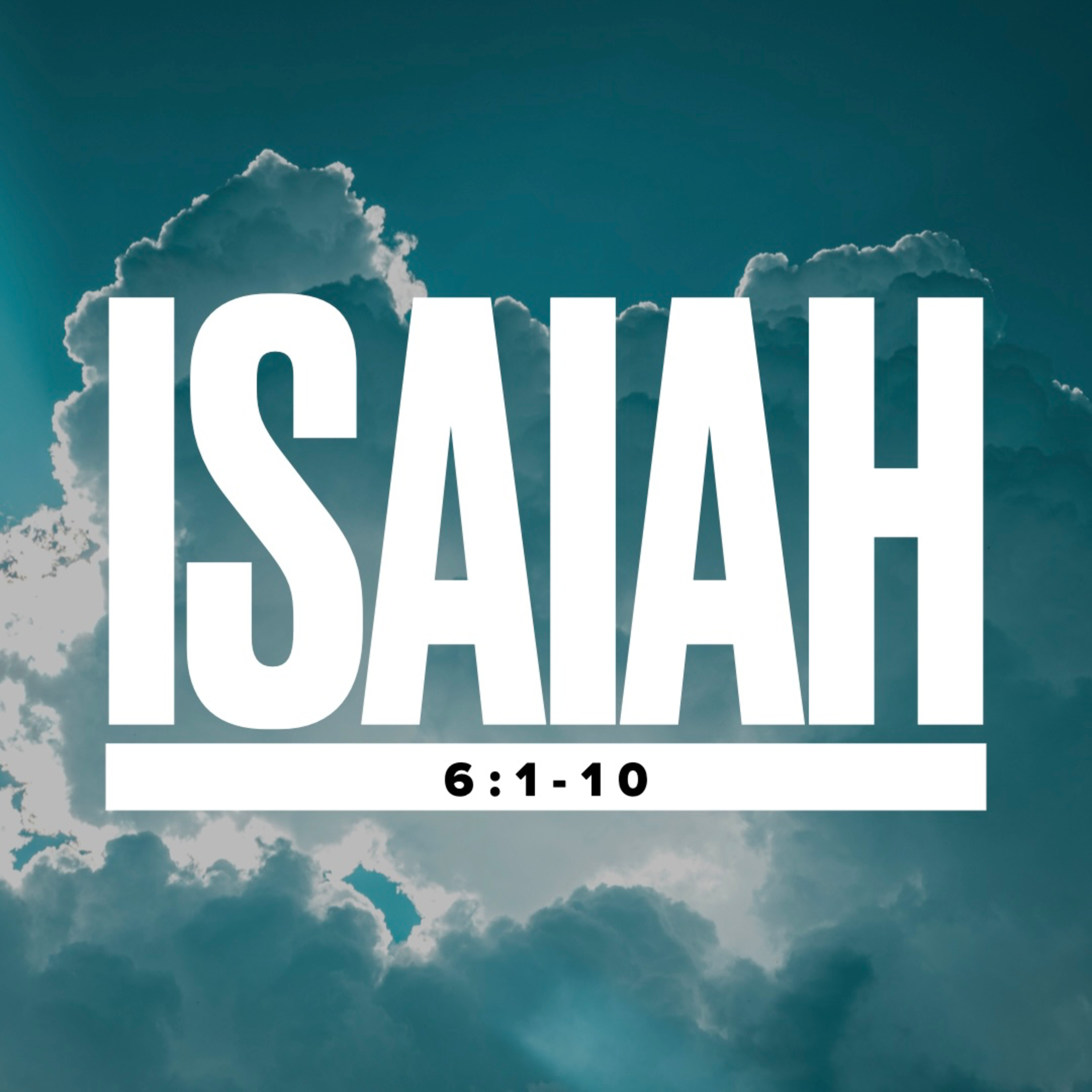 A Vision of The Lord // Isaiah 6;1-10  episode artwork