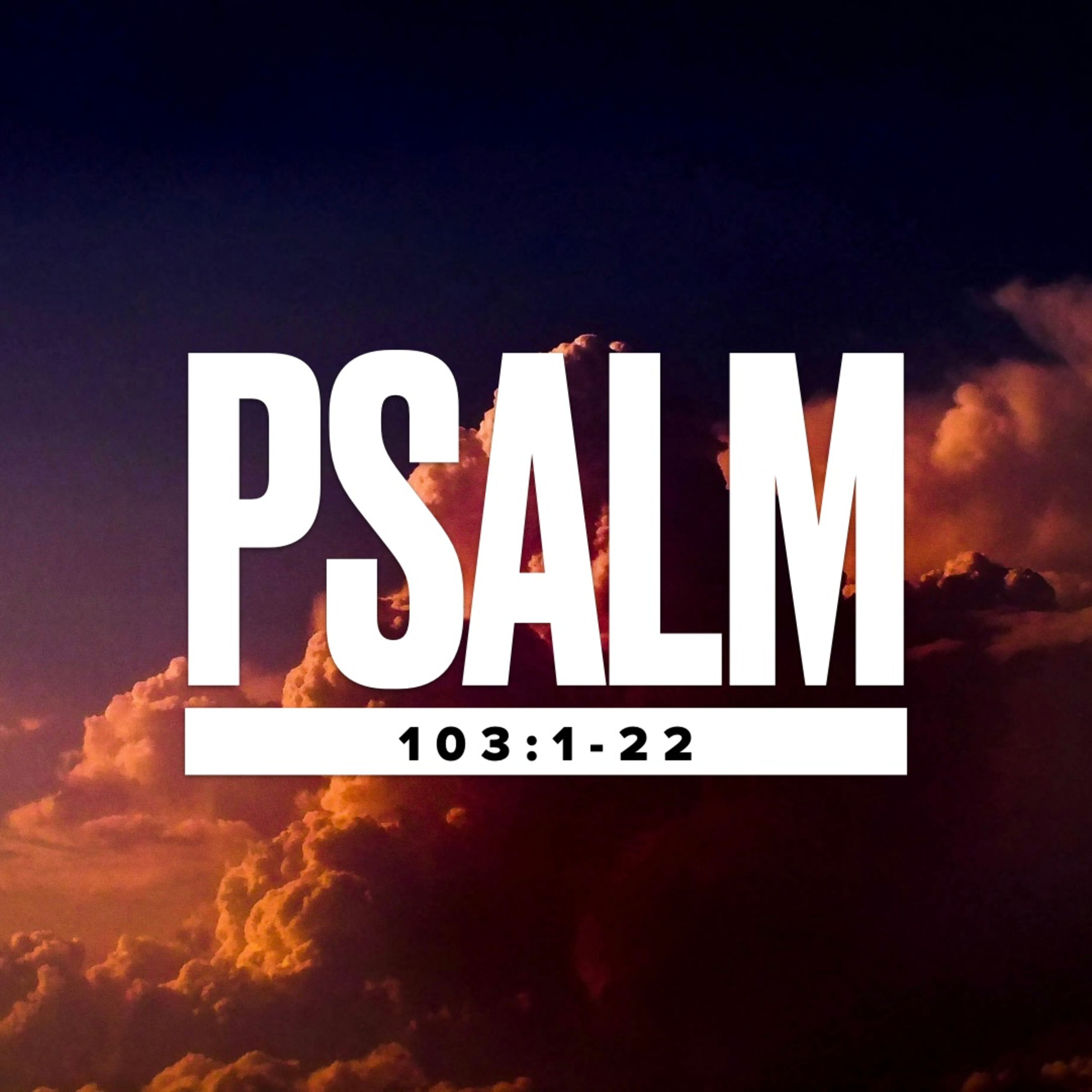 Engraved Benefits // Psalm 103:1-22 episode artwork