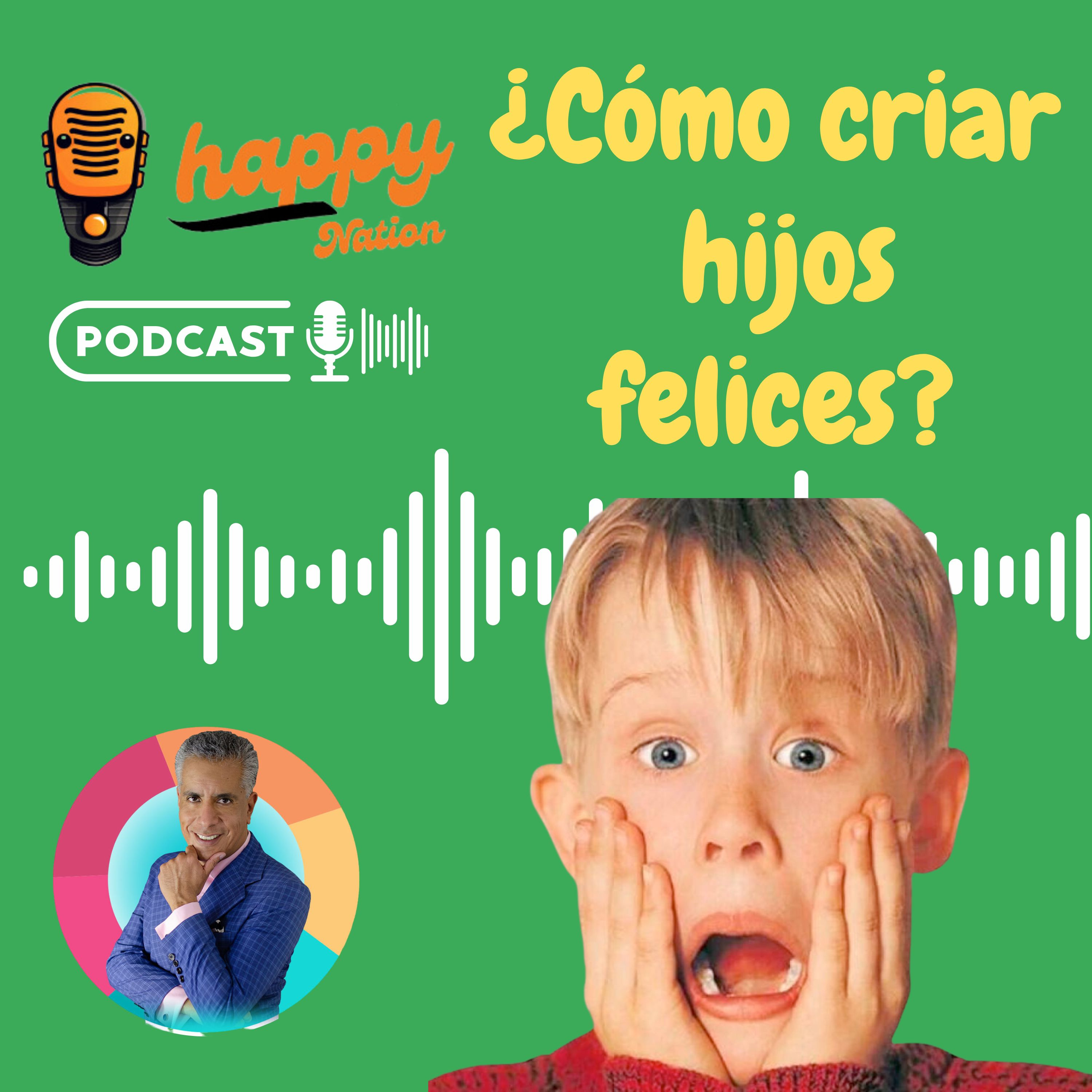 ¿Cómo criar hijos felices? episode artwork