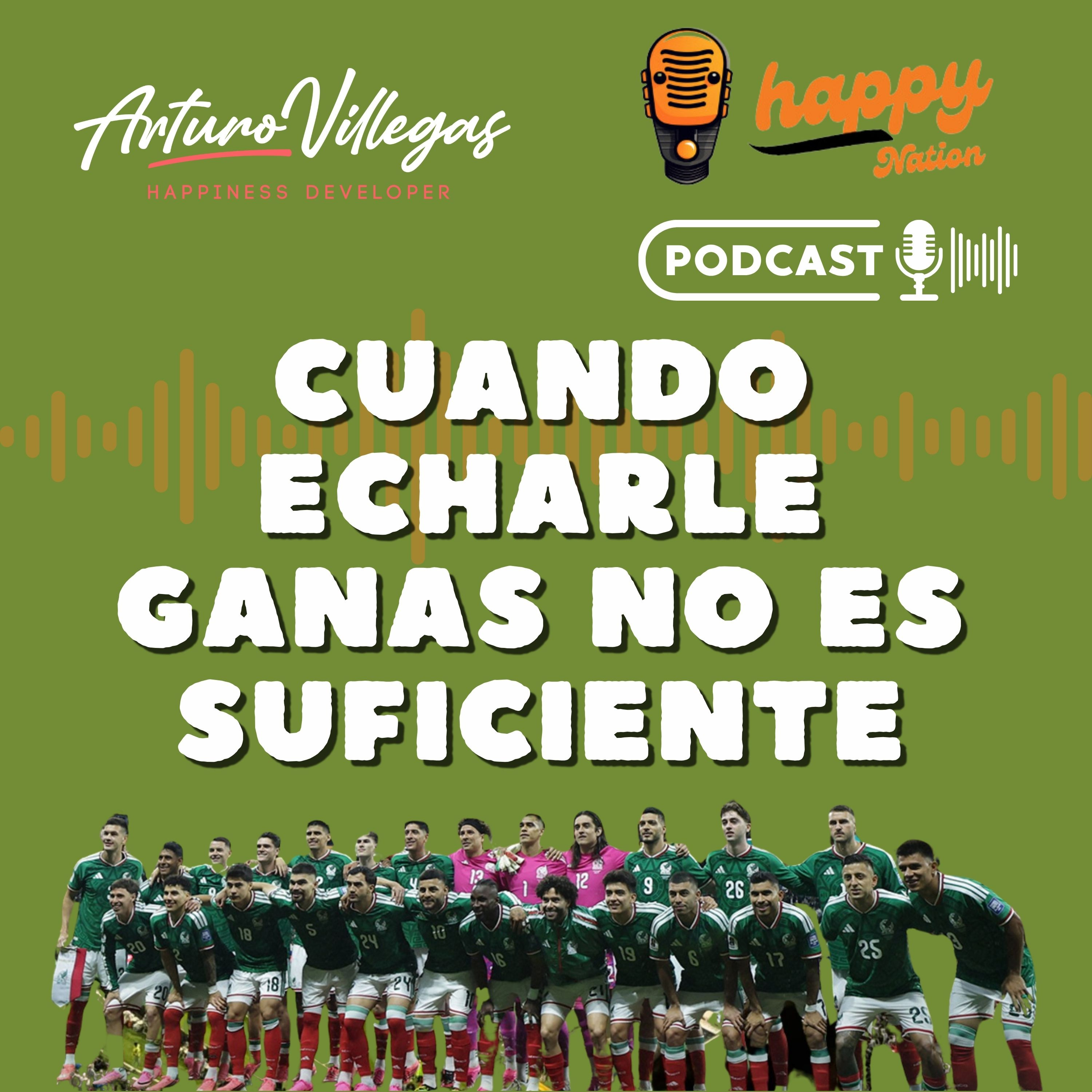 Cuando echarle ganas no es suficiente... episode artwork
