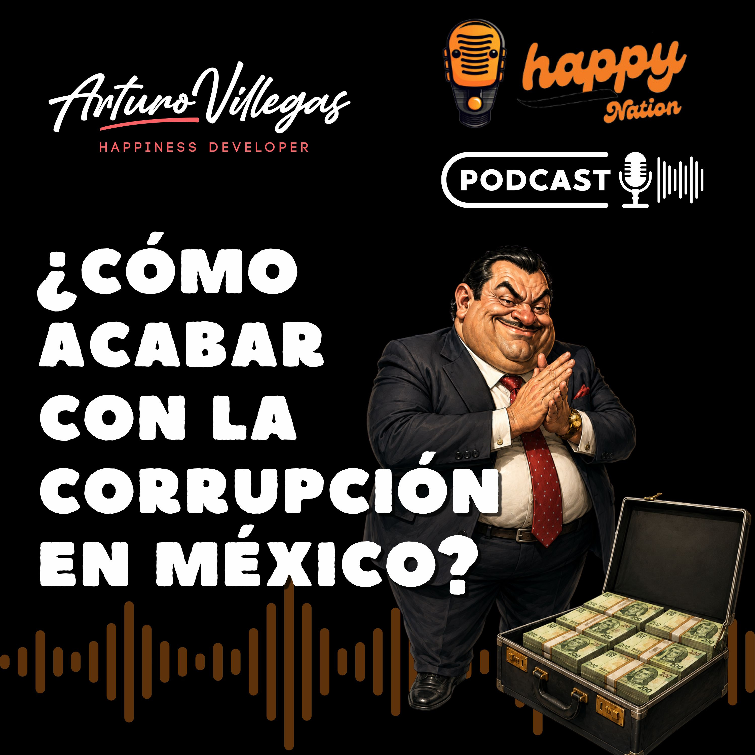 ¿Cómo acabar con la corrupción en México? episode artwork