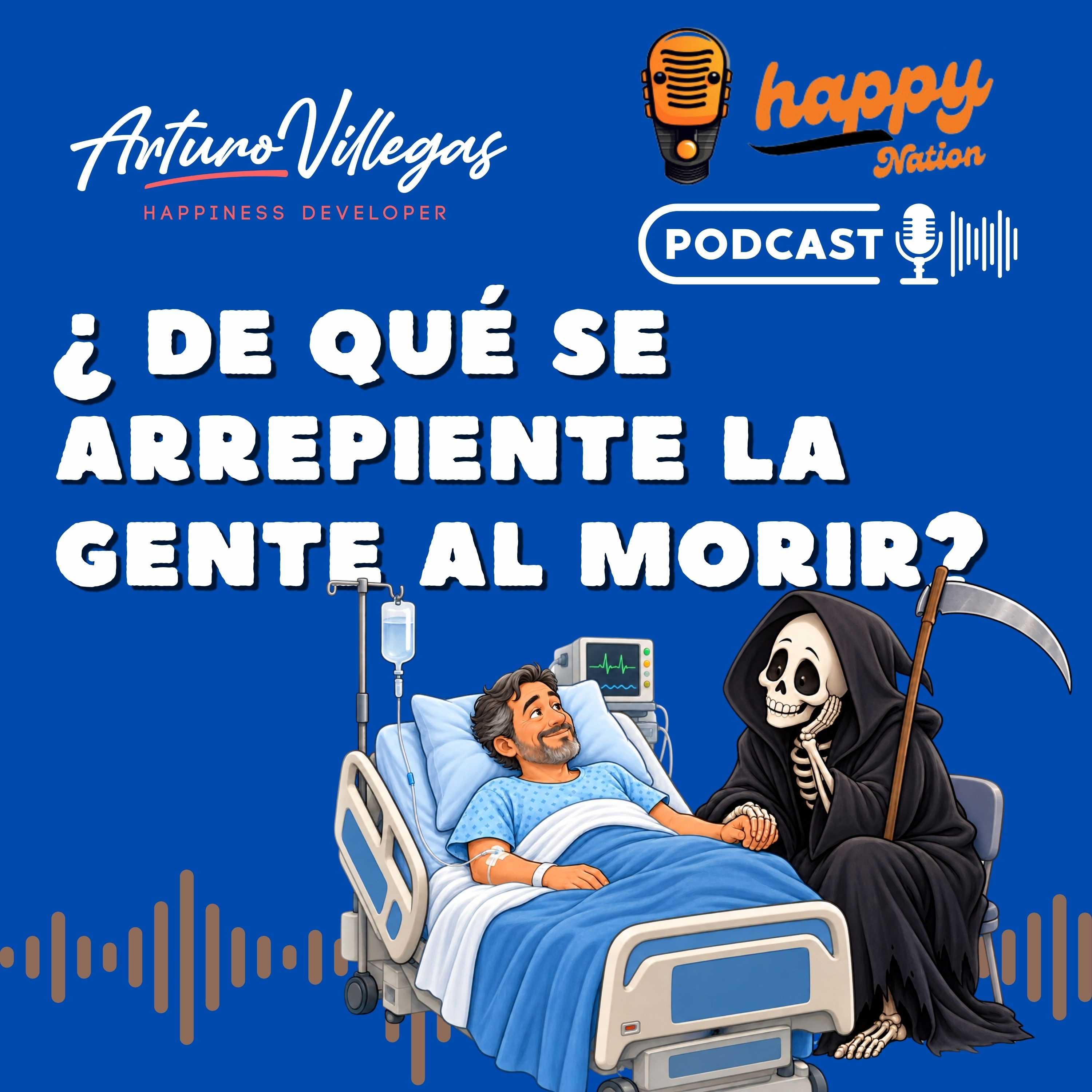 ¿De qué se arrepiente la gente al morir? episode artwork
