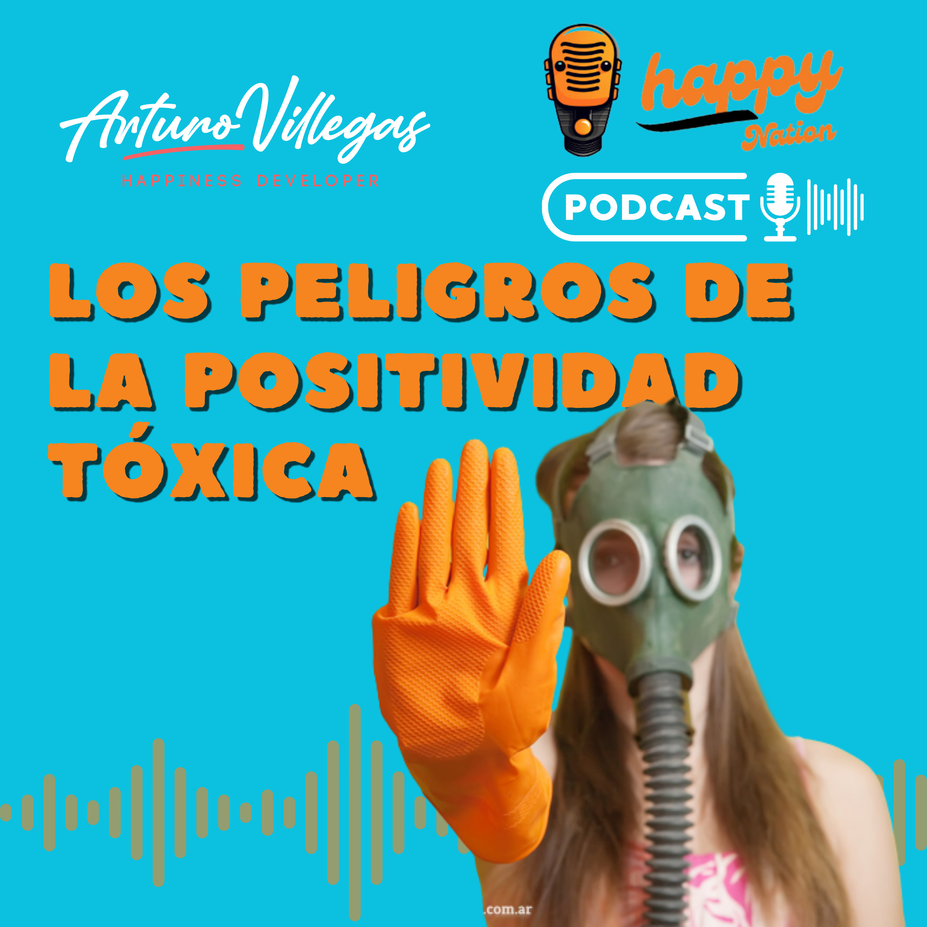 Los peligros de la positividad tóxica episode artwork