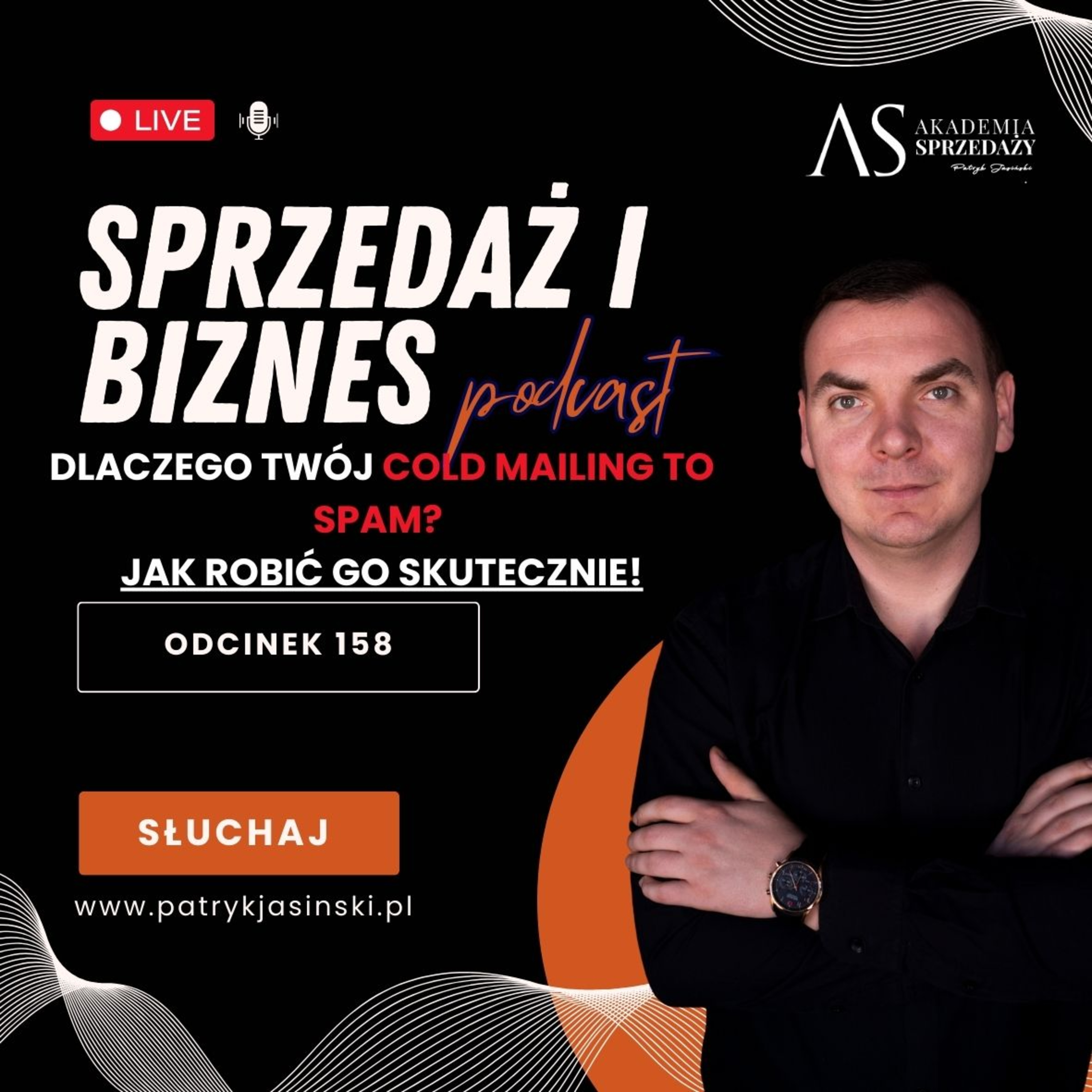 Dlaczego Twój Cold Mailing to SPAM? Jak robić go skutecznie! episode artwork