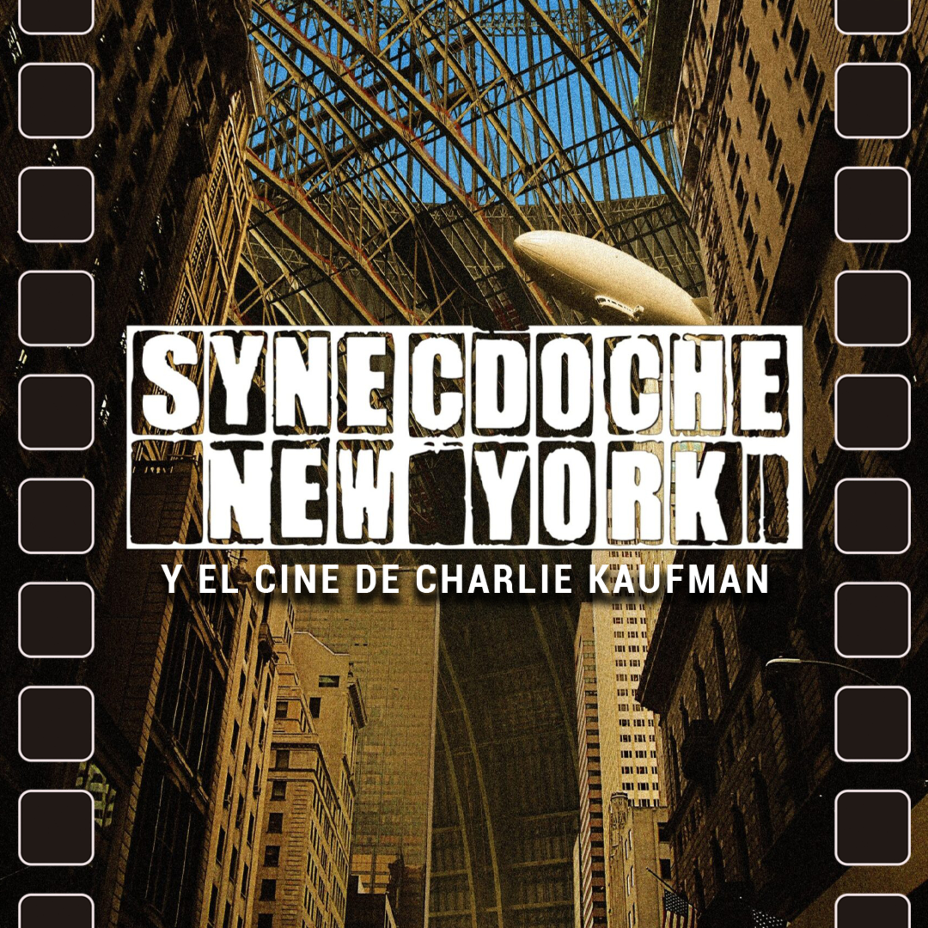 72 - Sinécdoque, Nueva York y el cine de Charlie Kaufman episode artwork