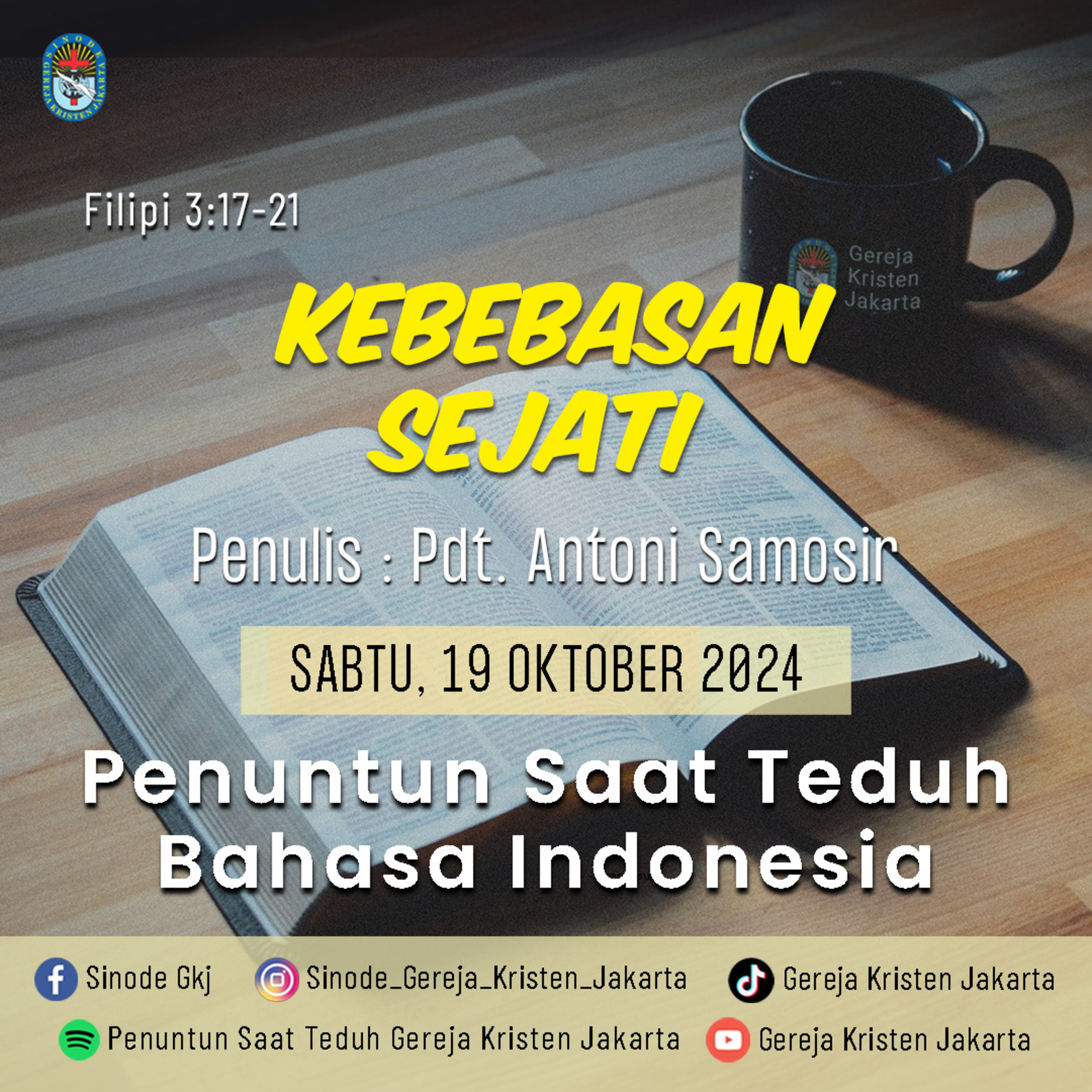 19-10-2024 - Kebebasan Sejati (PST GKJ Bahasa Indonesia)
