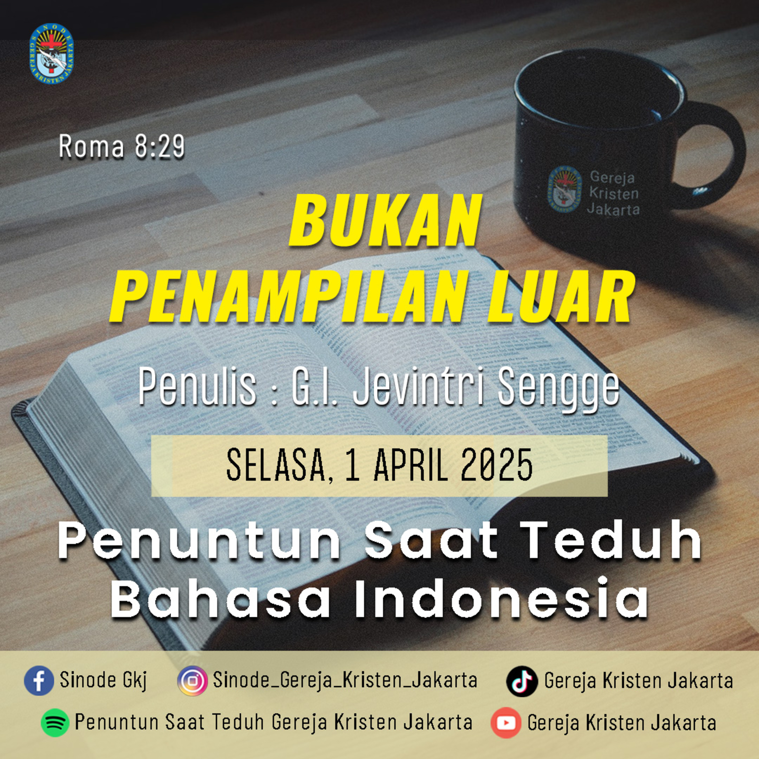 1-4-2025 - Bukan Penampilan Luar (PST GKJ Bahasa Indonesia) episode artwork