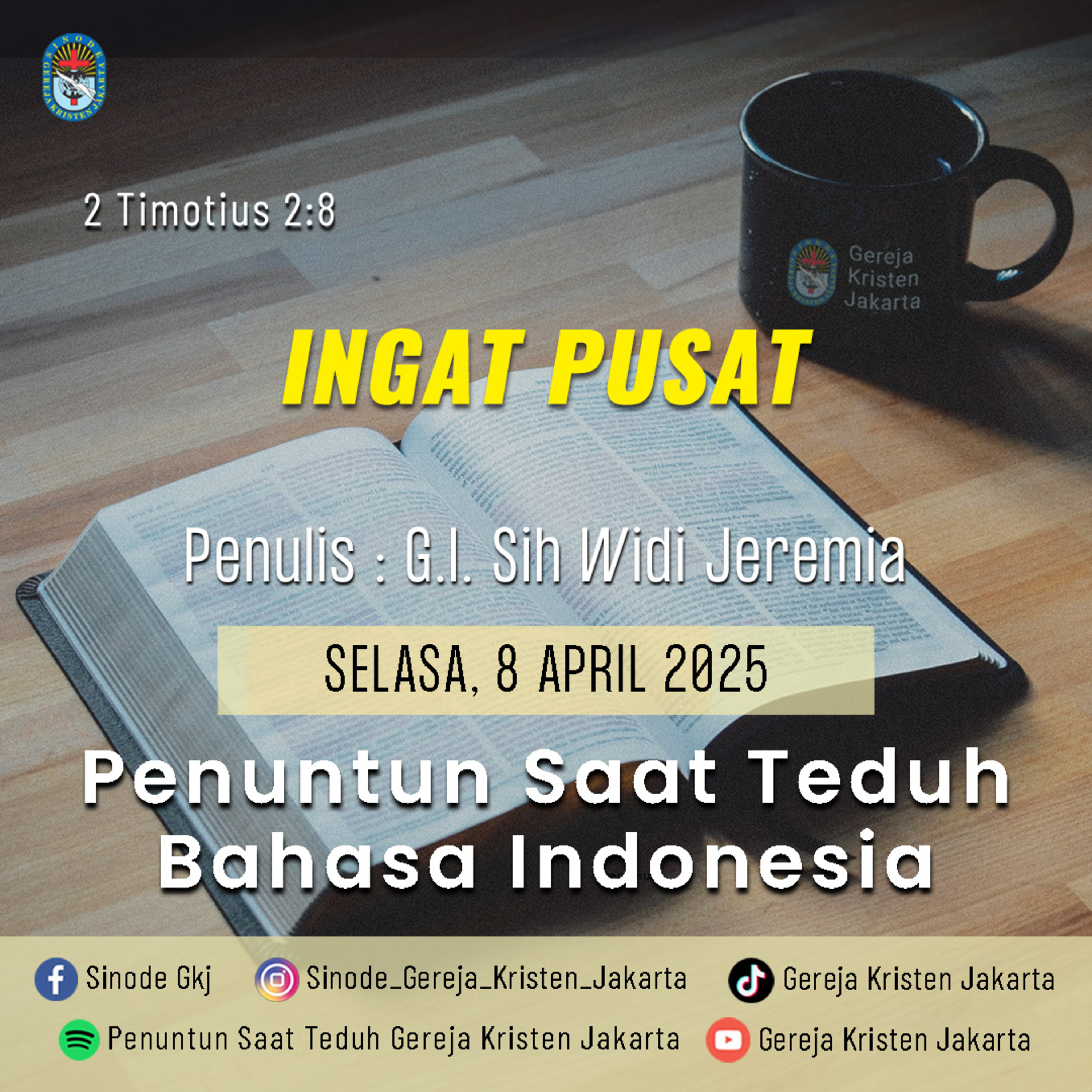 8-4-2025 - Ingat Pusat (PST GKJ Bahasa Indonesia) episode artwork
