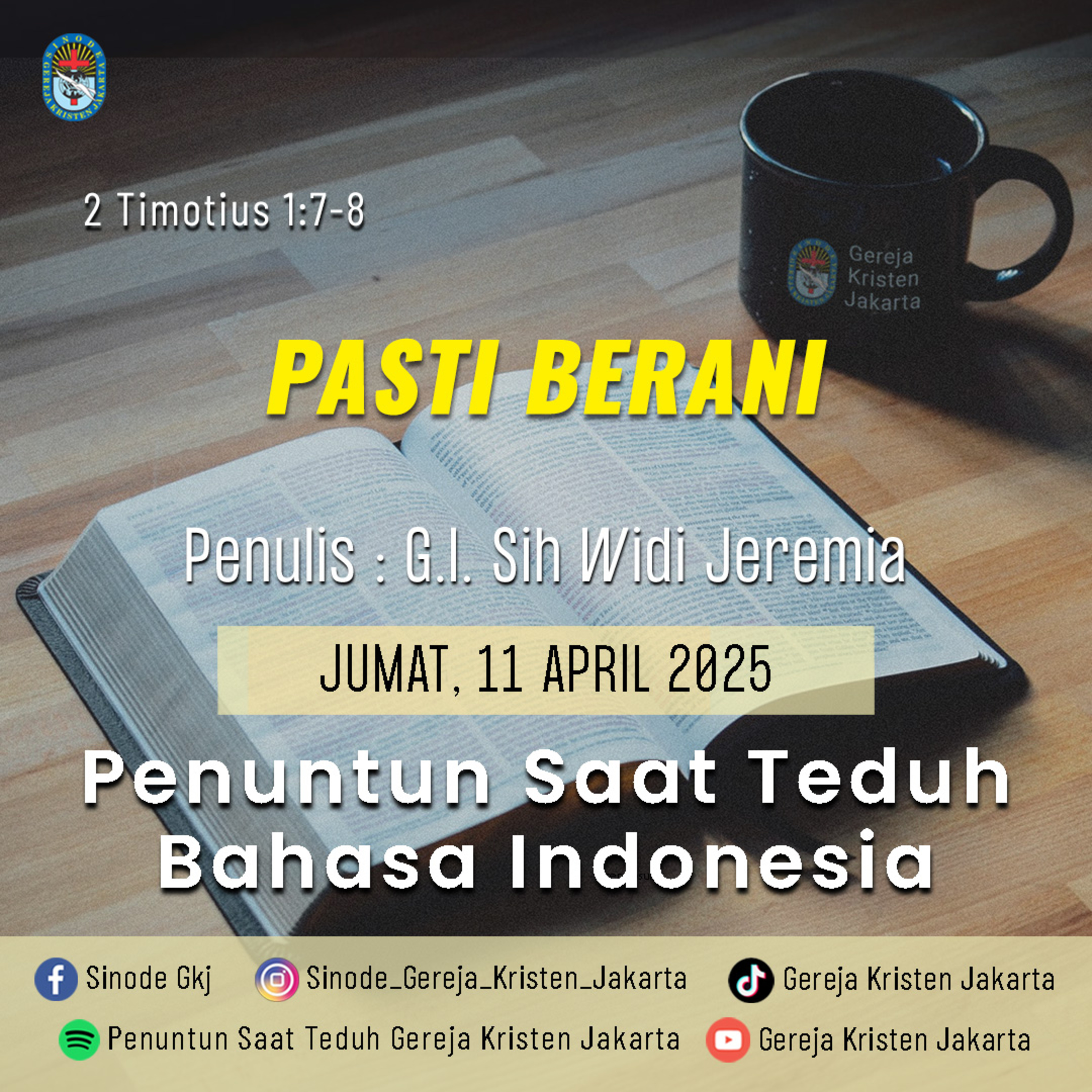 11-4-2025 - Pasti Berani (PST GKJ Bahasa Indonesia) episode artwork
