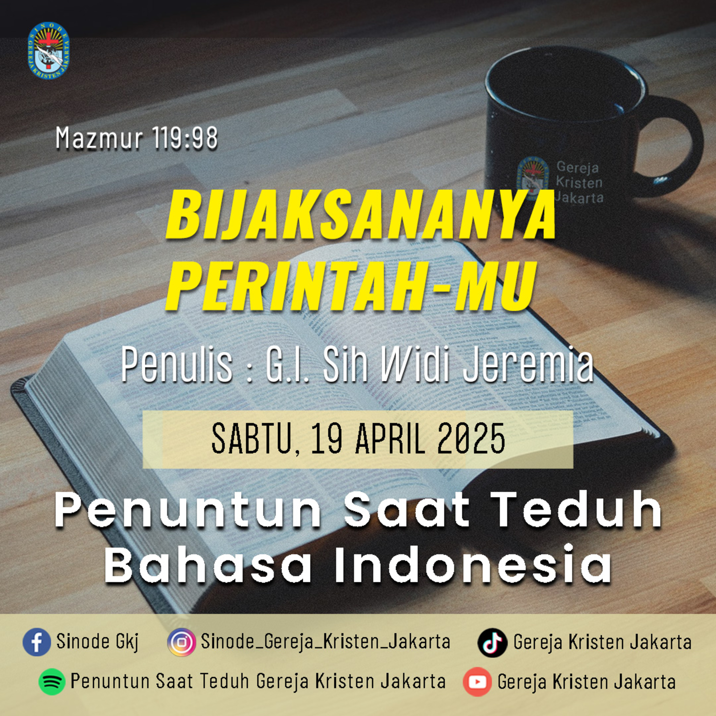 19-4-2025 - Bijaksananya Perintah-Mu (PST GKJ Bahasa Indonesia) episode artwork