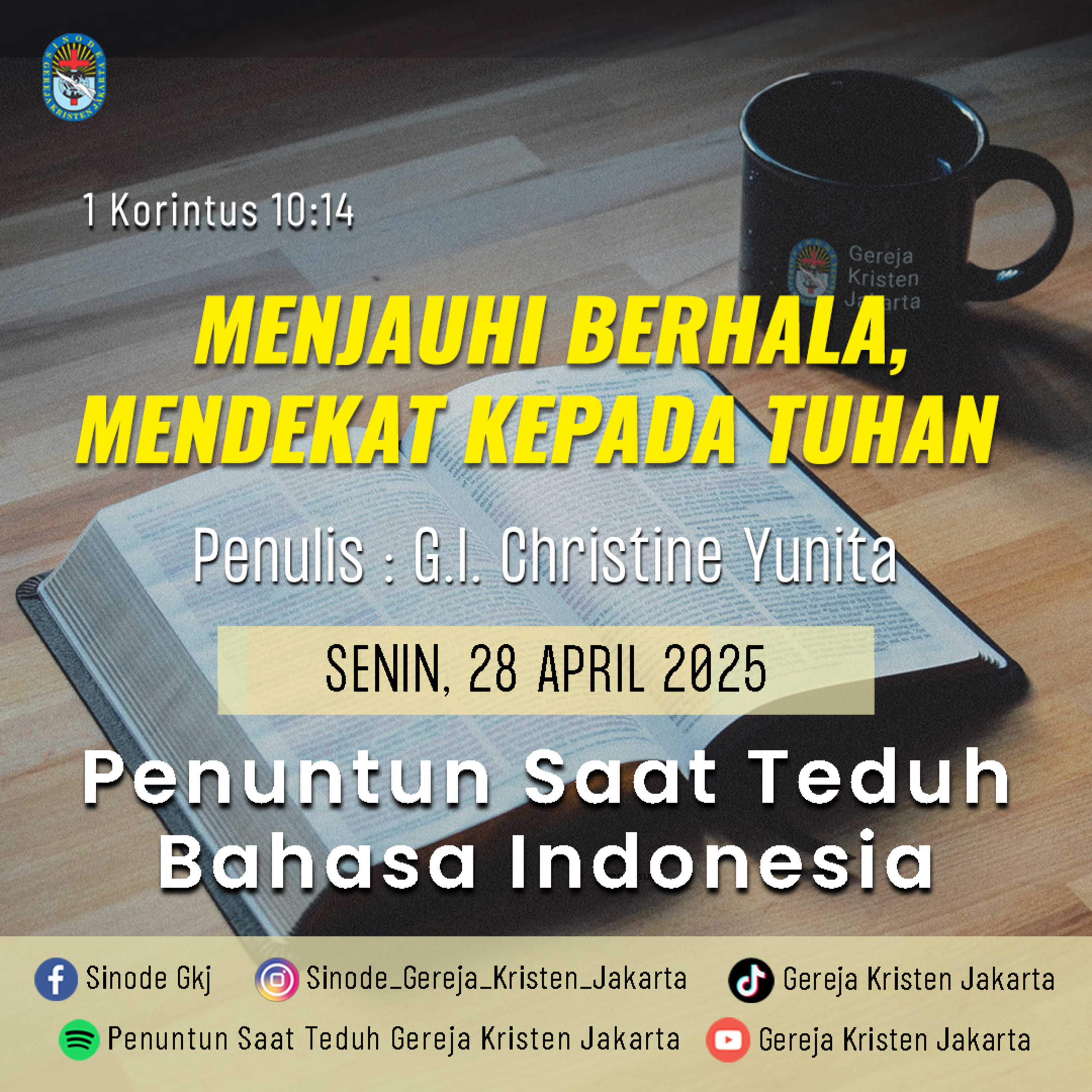 28-4-2025 - Menjauhi Berhala, Mendekat Kepada Tuhan (PST GKJ Bahasa Indonesia) episode artwork