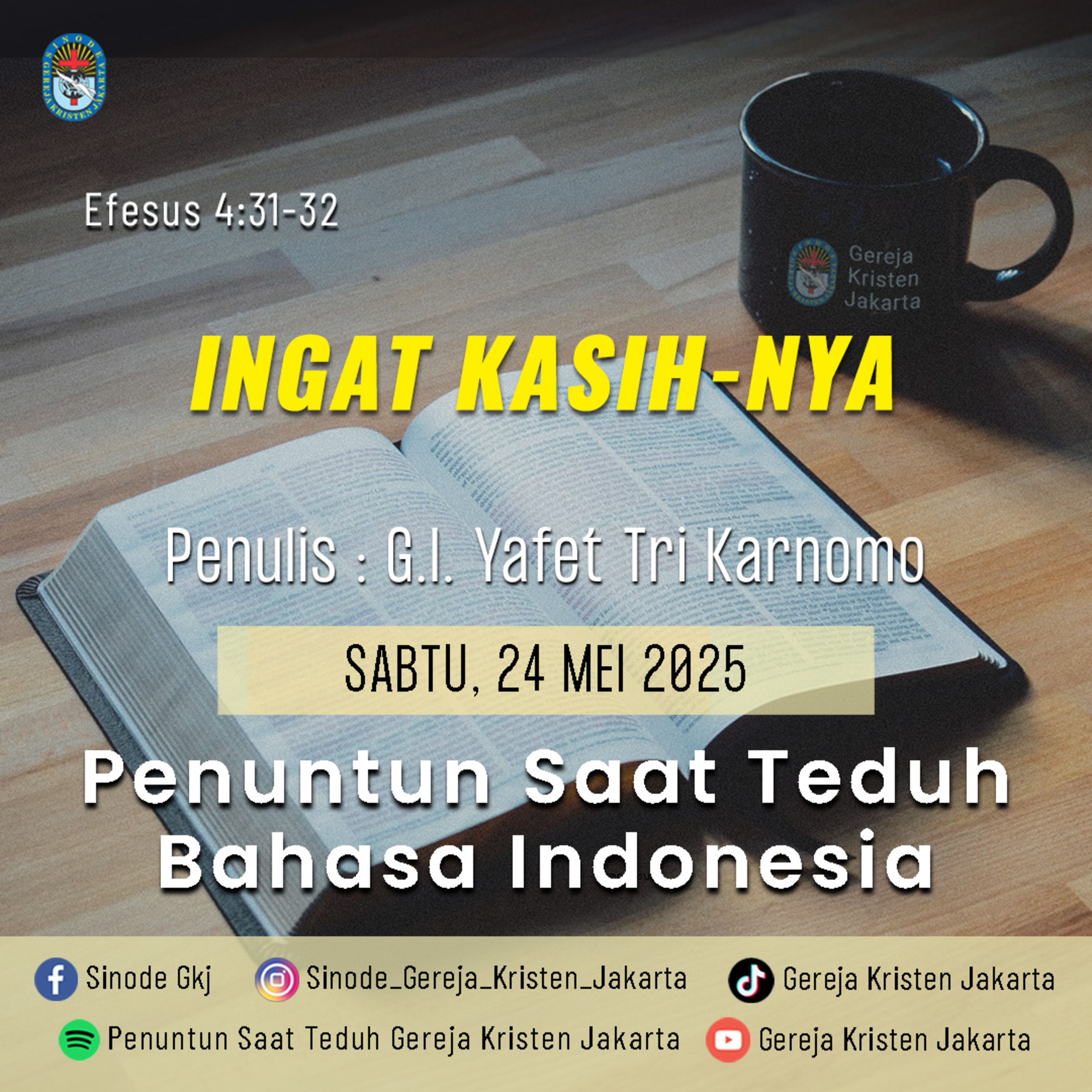 24-5-2025 - Ingat Kasih-Nya (PST GKJ Bahasa Indonesia) episode artwork