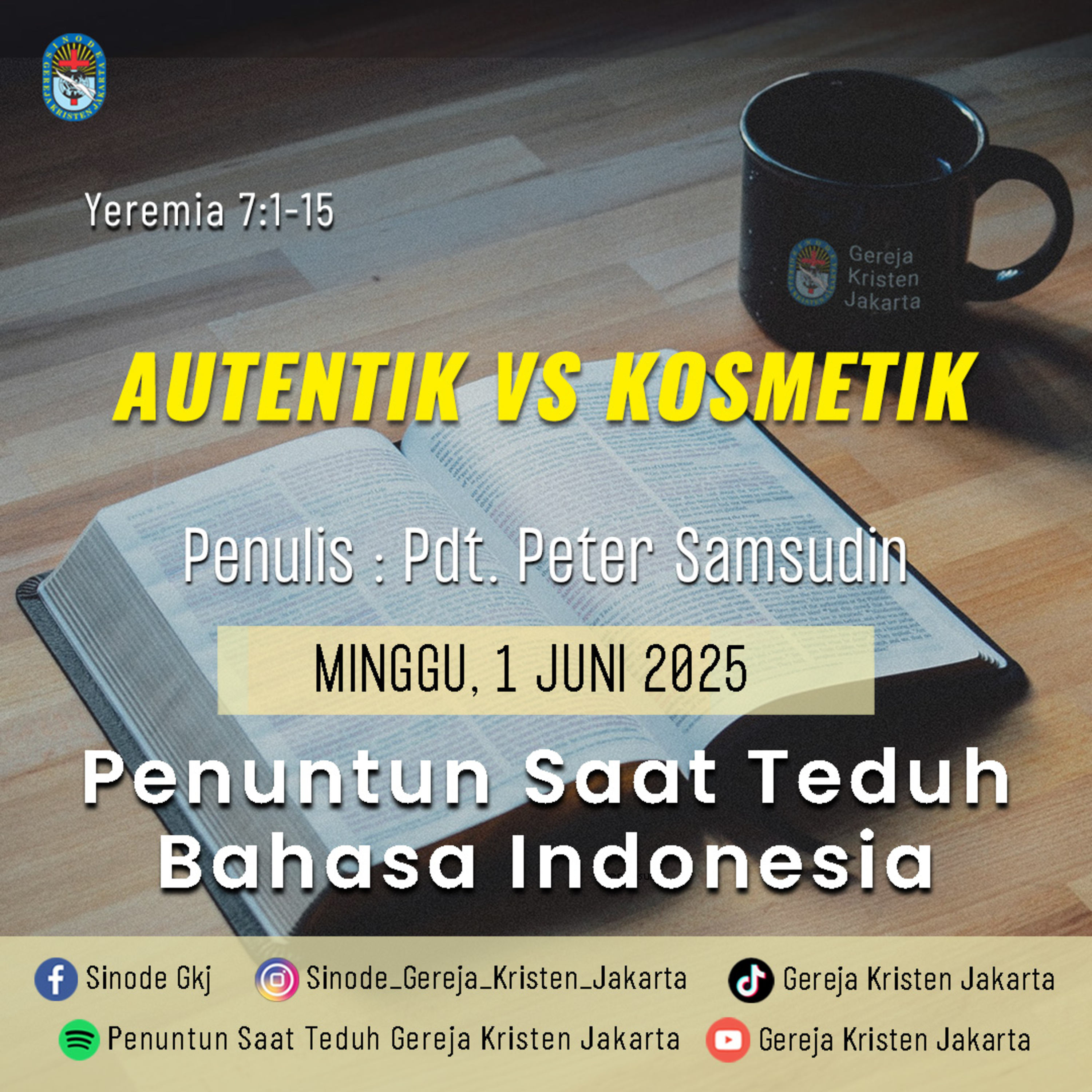 1-6-2025 - Autentik Vs Kosmetik (PST GKJ Bahasa Indonesia) episode artwork