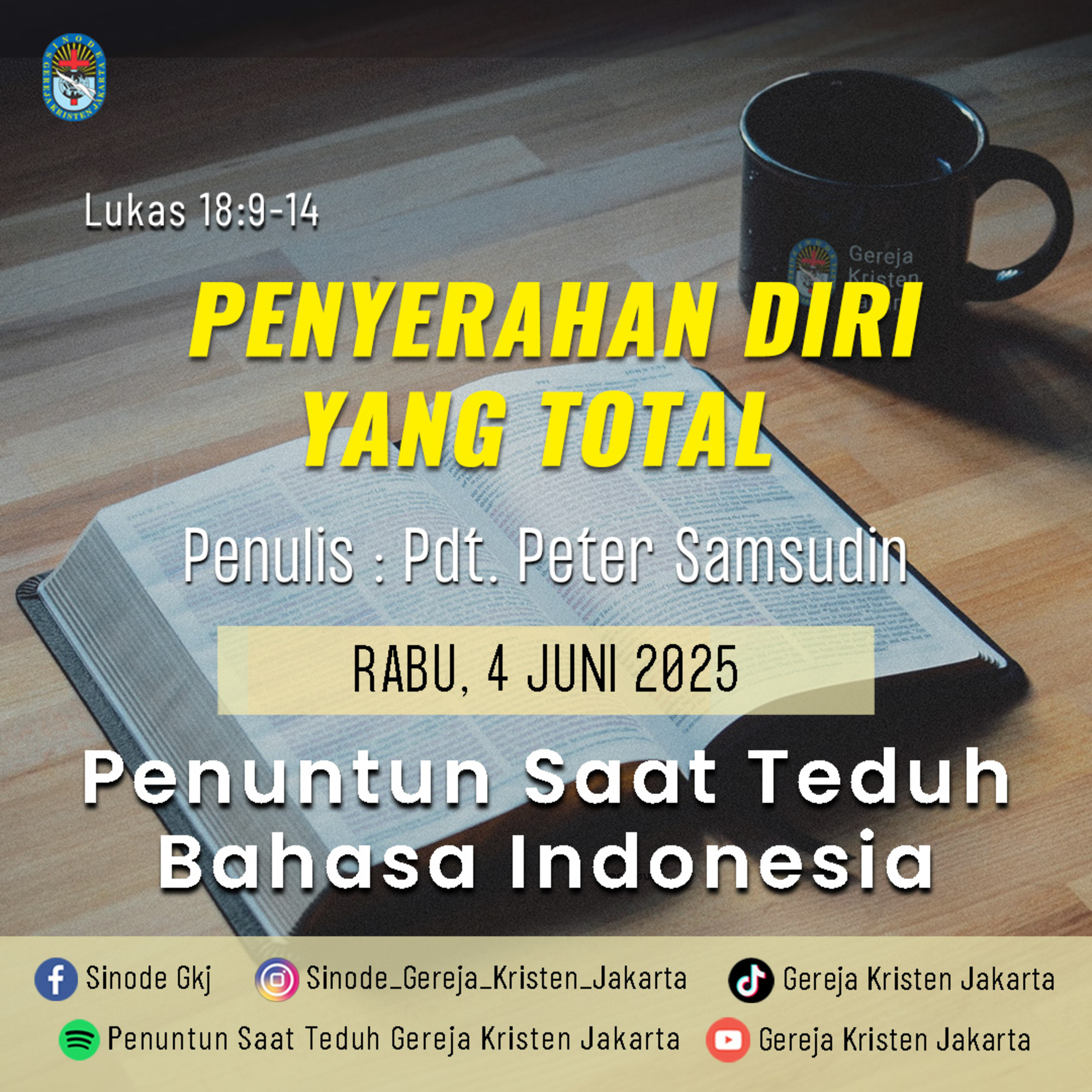 4-6-2025 - Penyerahan Diri Yang Total (PST GKJ Bahasa Indonesia) episode artwork